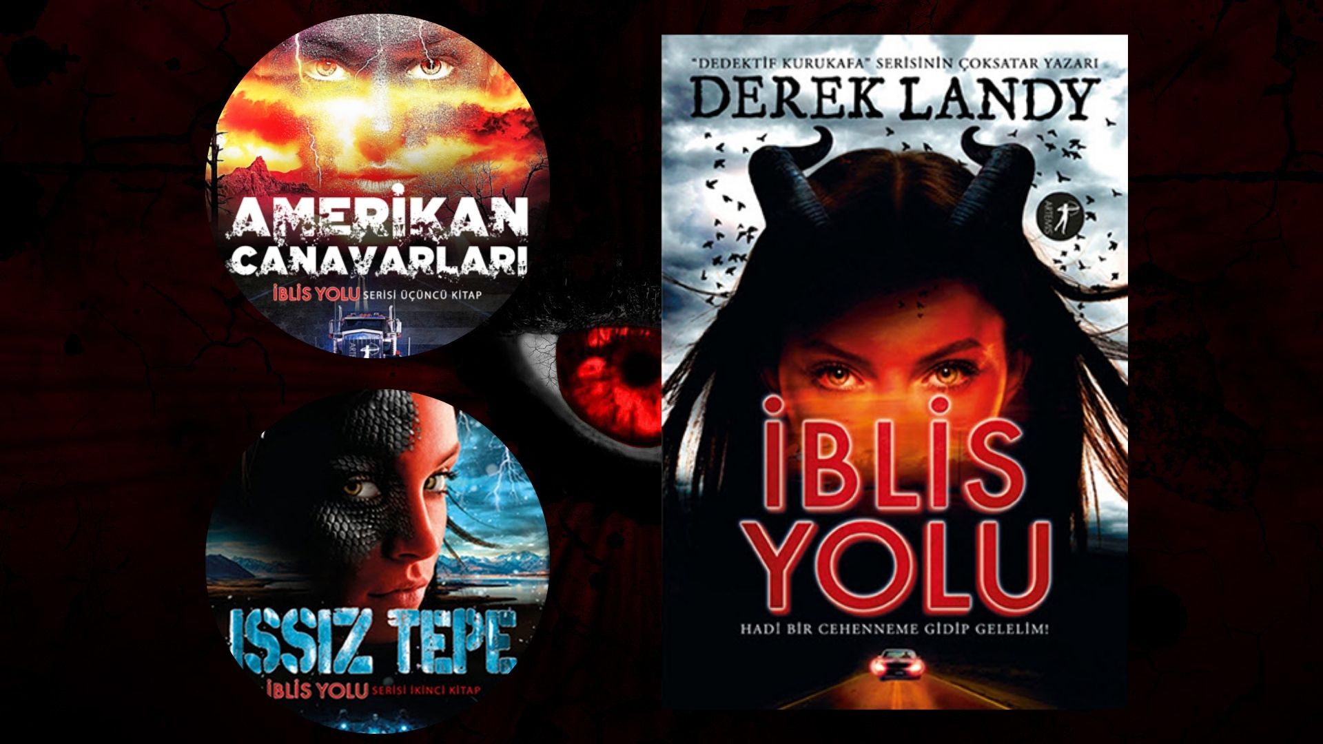 İblis Yolu Serisi