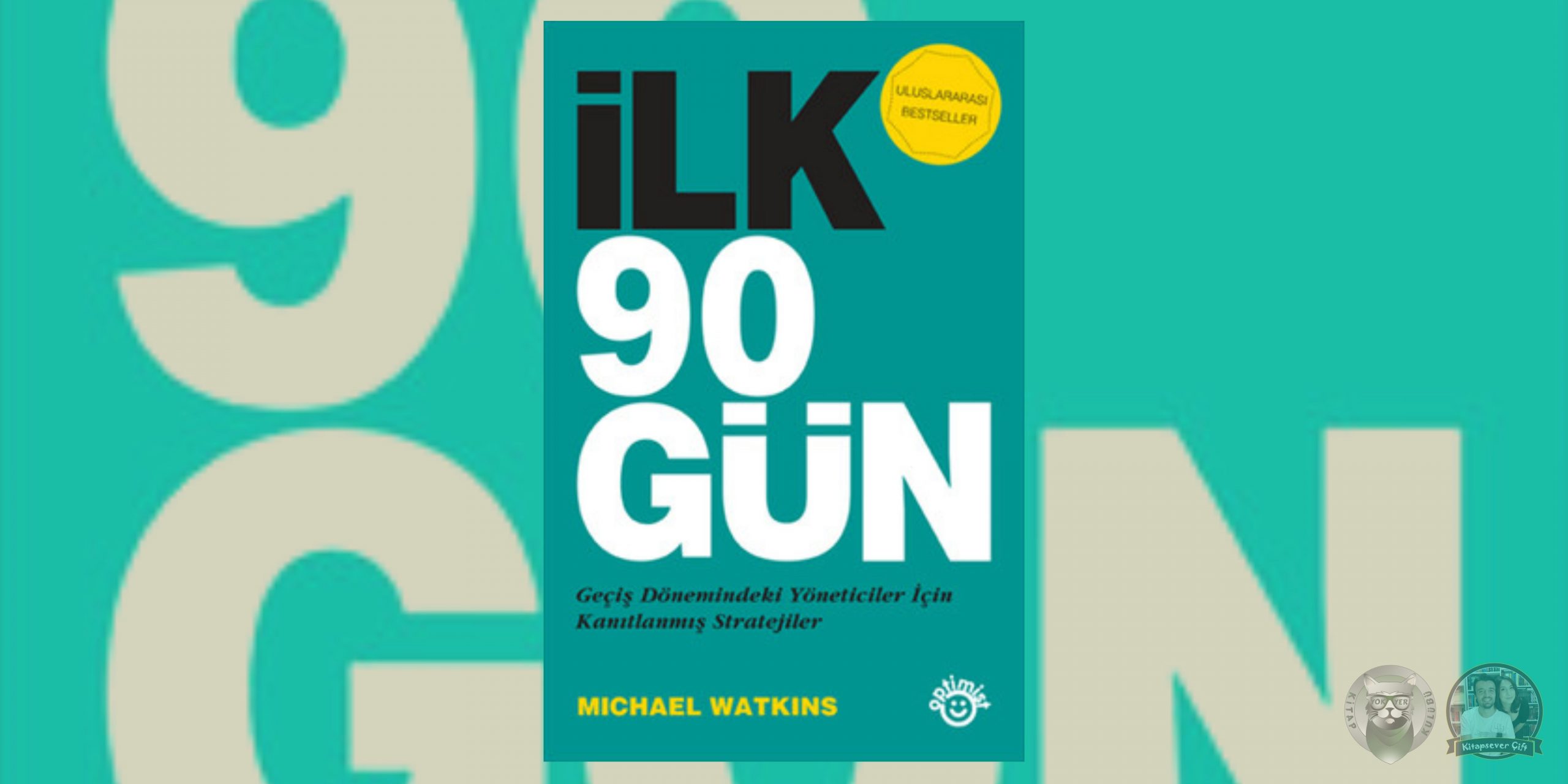 liderlik üzerine 16 kitap önerisi 2 – ilk 90 gun scaled