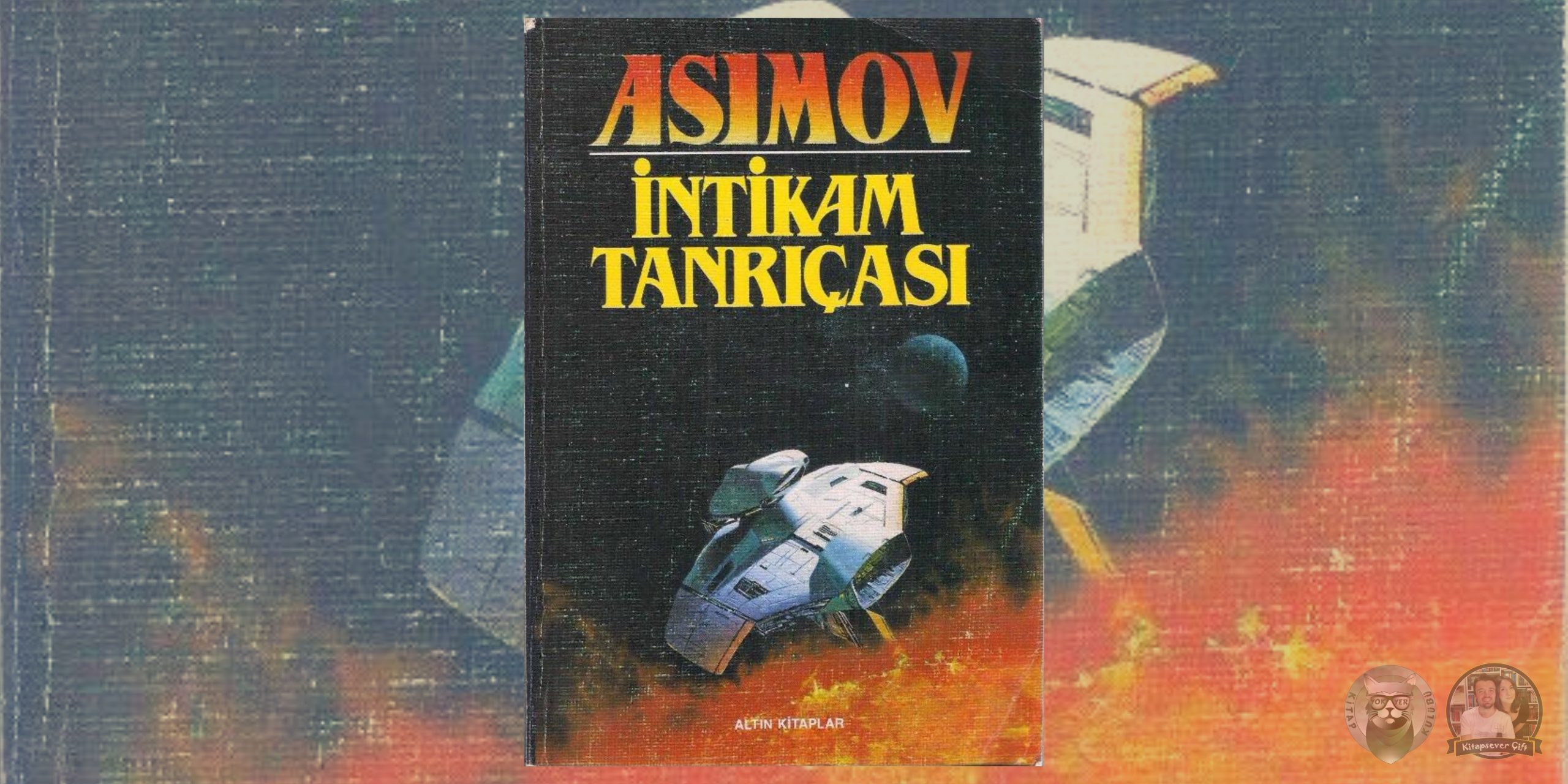 Isaac Asimov Kitapları Okuma Sırası 8 – Intikam Tanricasi scaled