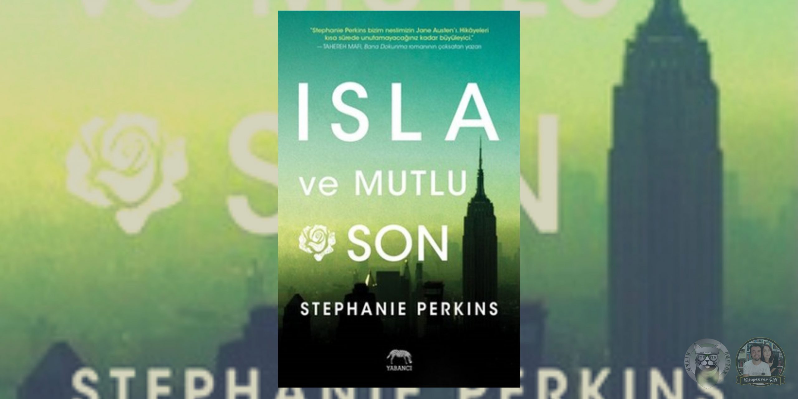 Stephanie Perkins - Anna ve Fransız Öpücüğü Serisi 3 – Isla ve Mutlu Son scaled