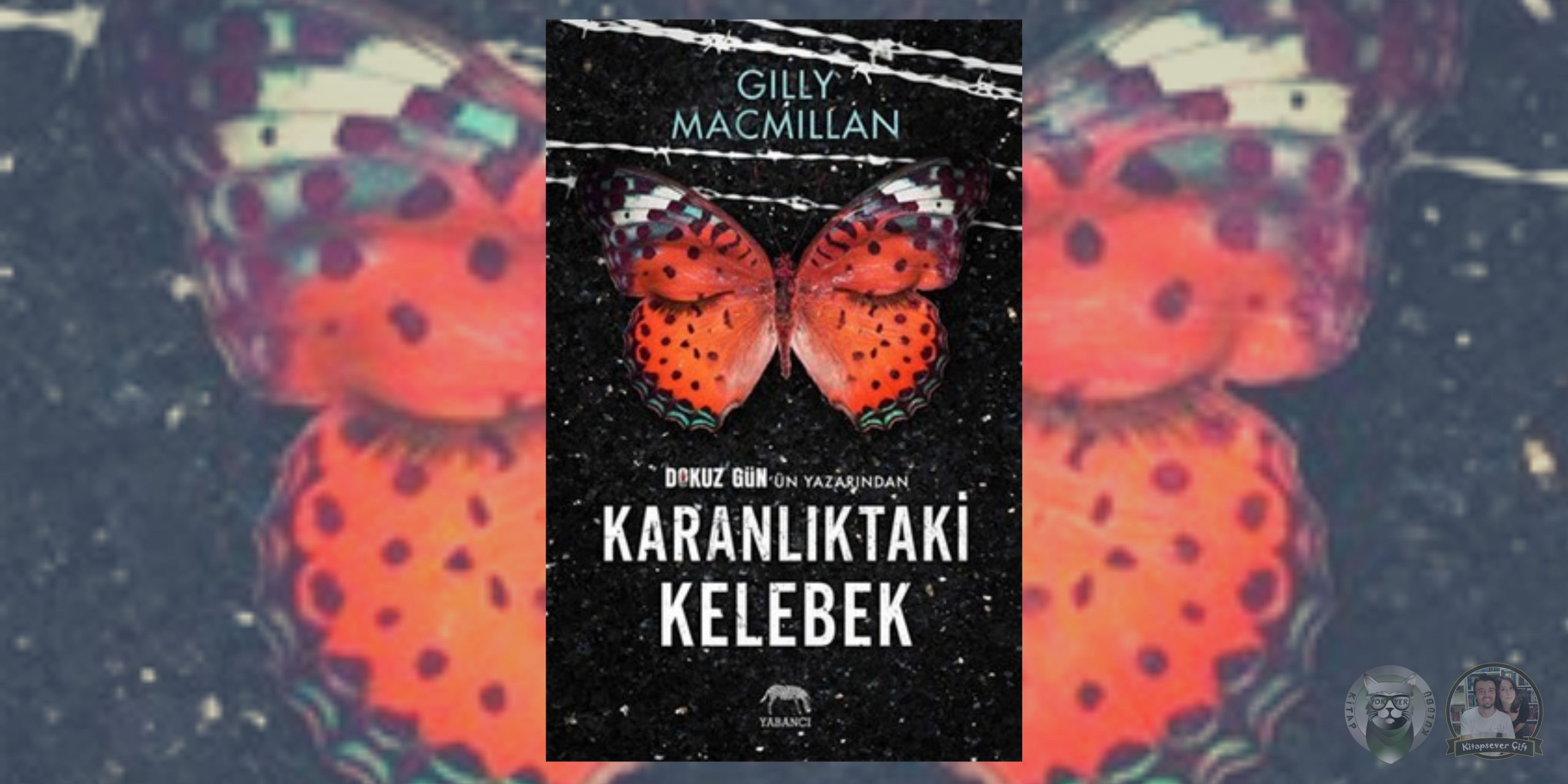 "Sen” Kitap Hayranlarına Okuma Önerileri 5 – Karanliktaki Kelebek scaled