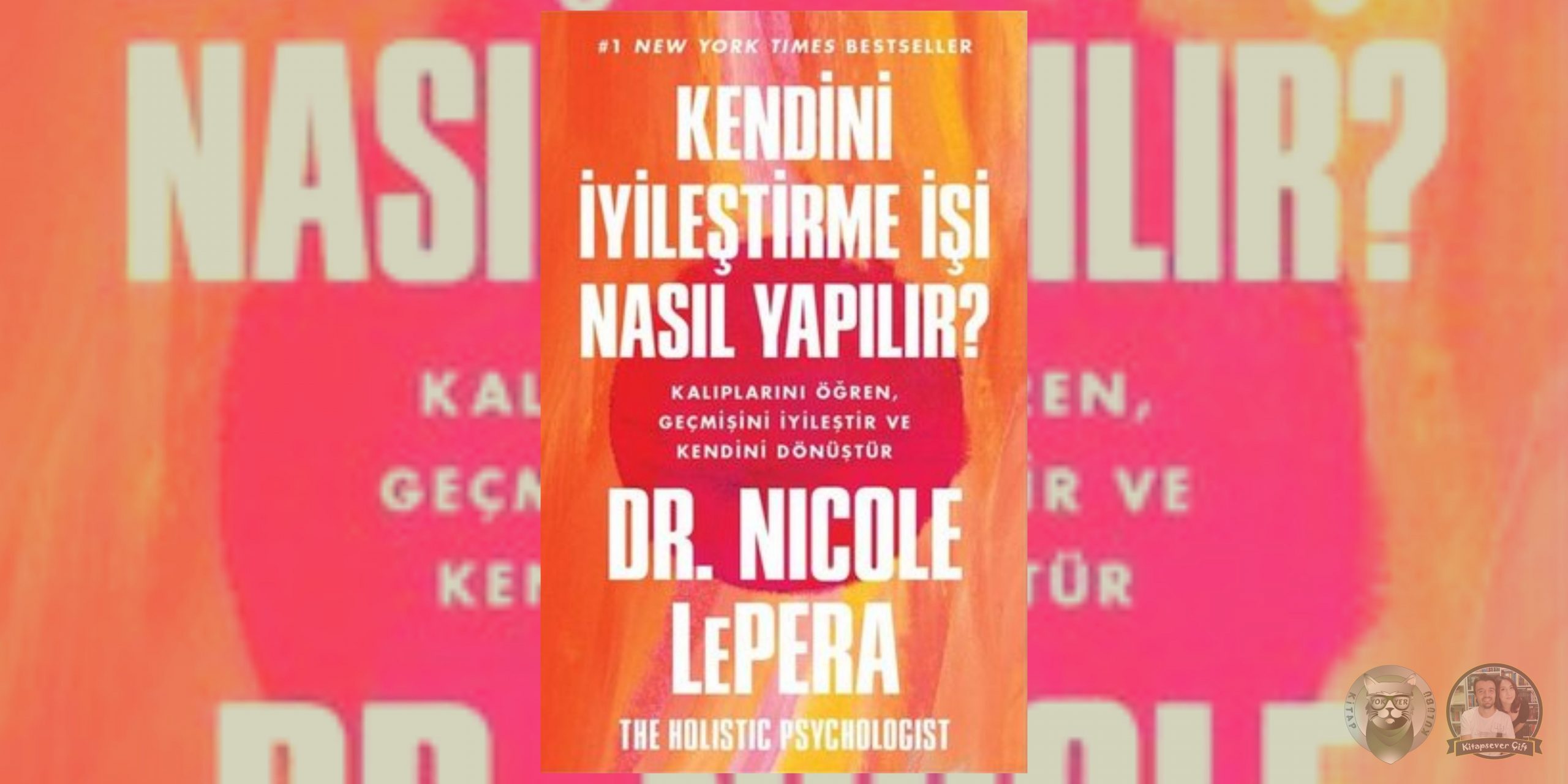 Seninle Başlamadı Hayranlarına Kitap Önerileri 3 – Kendini Iyilestirme Isi Nasil Yapilir scaled
