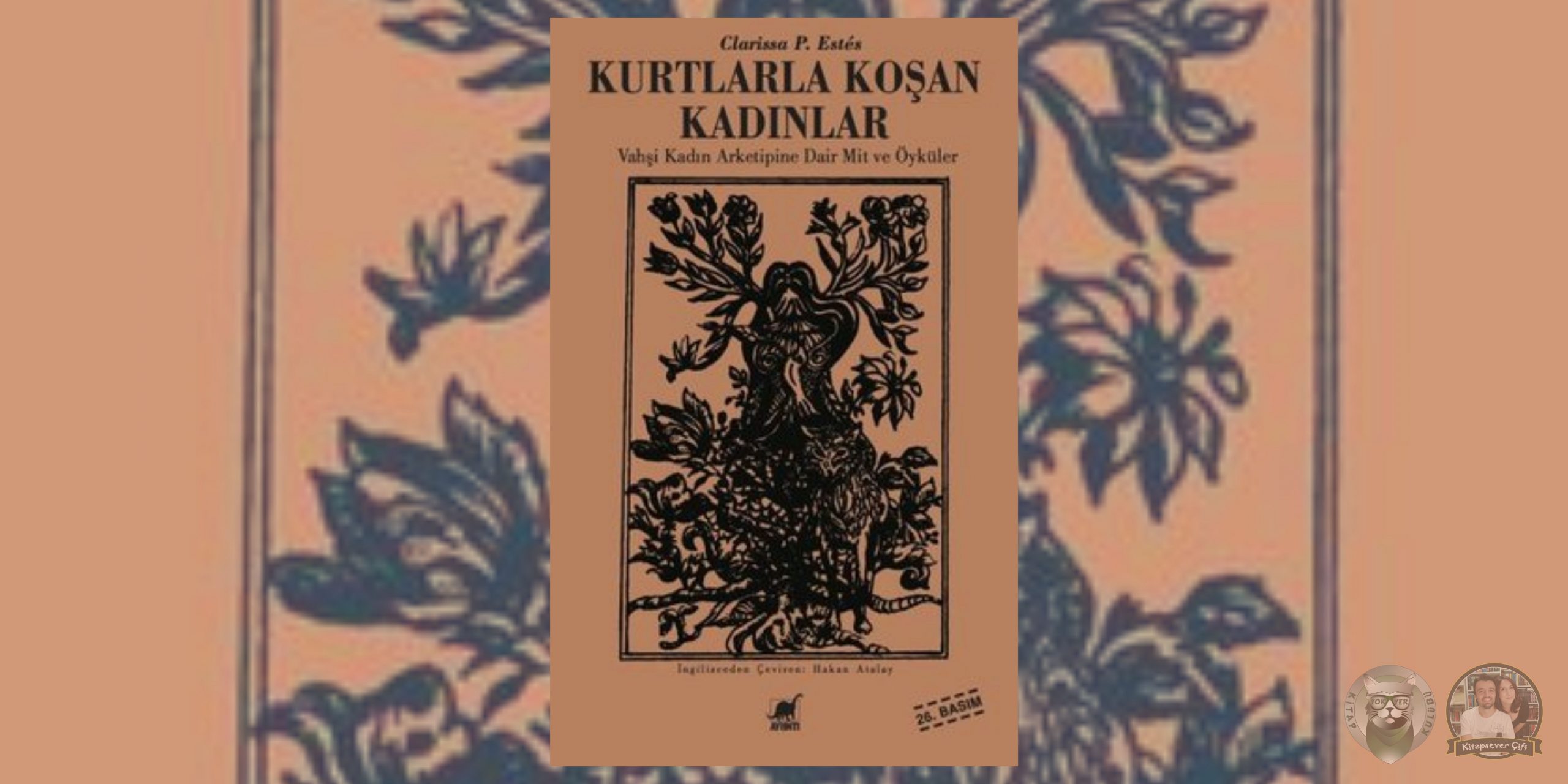"Kurtlarla Koşan Kadınlar" Kitap Hayranlarına Okuma Önerileri 1 – Kurtlarla Kosan Kadinlar scaled