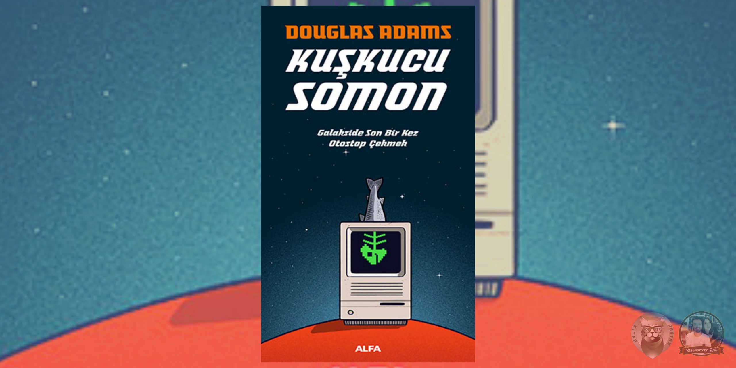 Douglas Adams - Dirk Gently Serisi 3 – Kuskucu Somon scaled