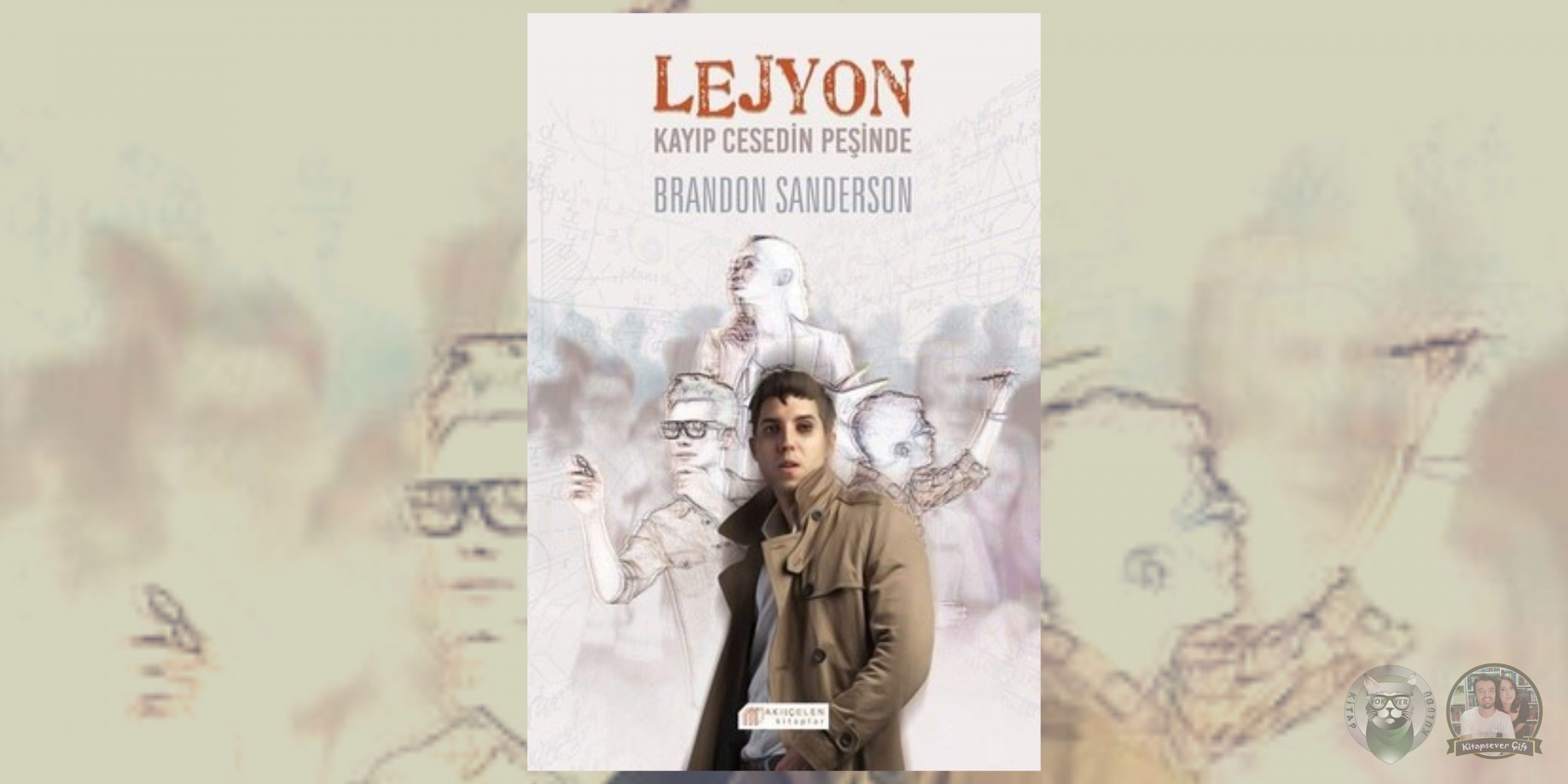 Brandon Sanderson - Lejyon Serisi 2 – Lejyon 2 Kayip Cesedin Pesinde scaled