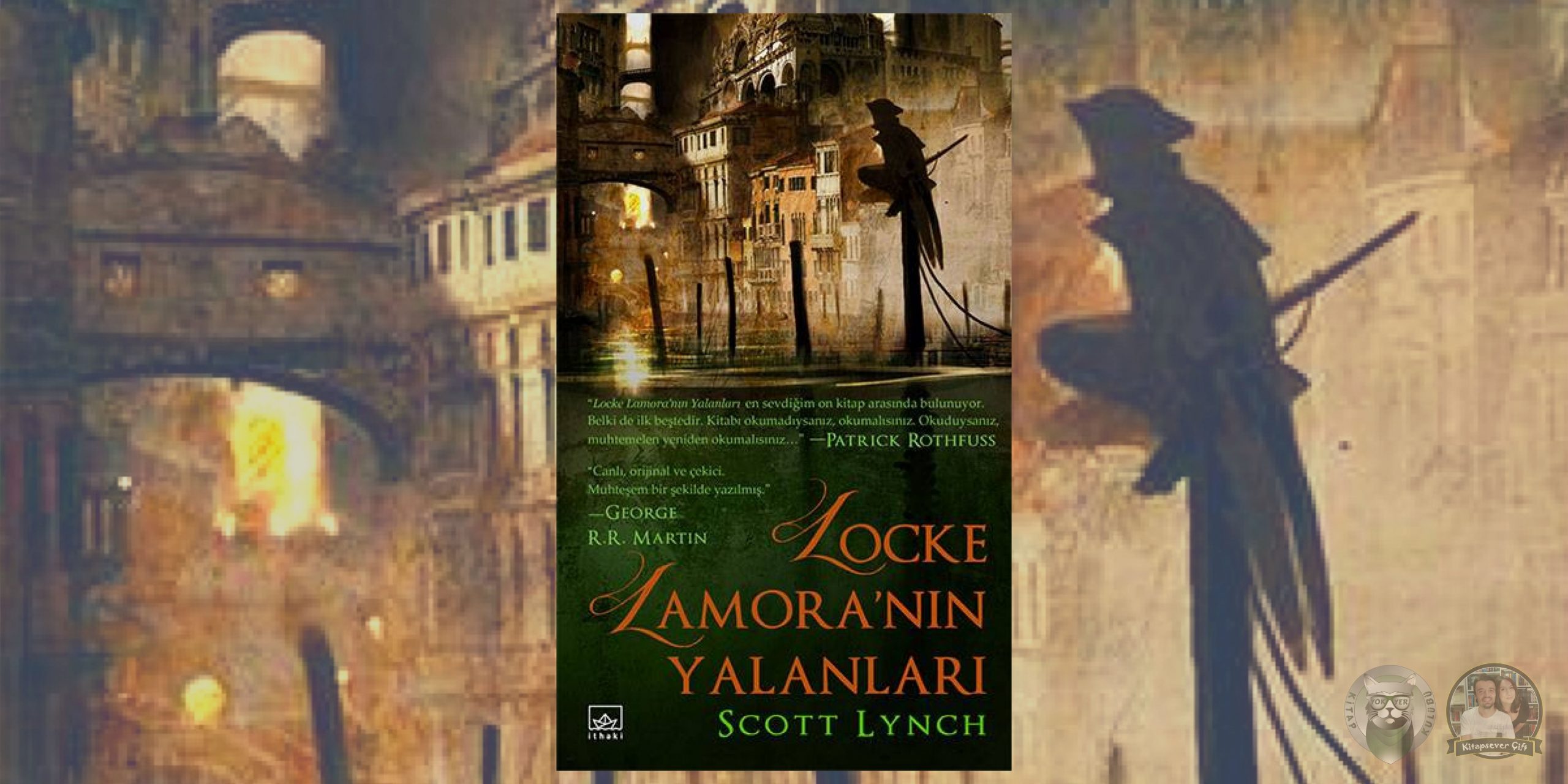 Rüzgarın Adı Hayranları İçin 9 Kitap Önerisi 4 – Locke Lamoranin Yalanlari scaled