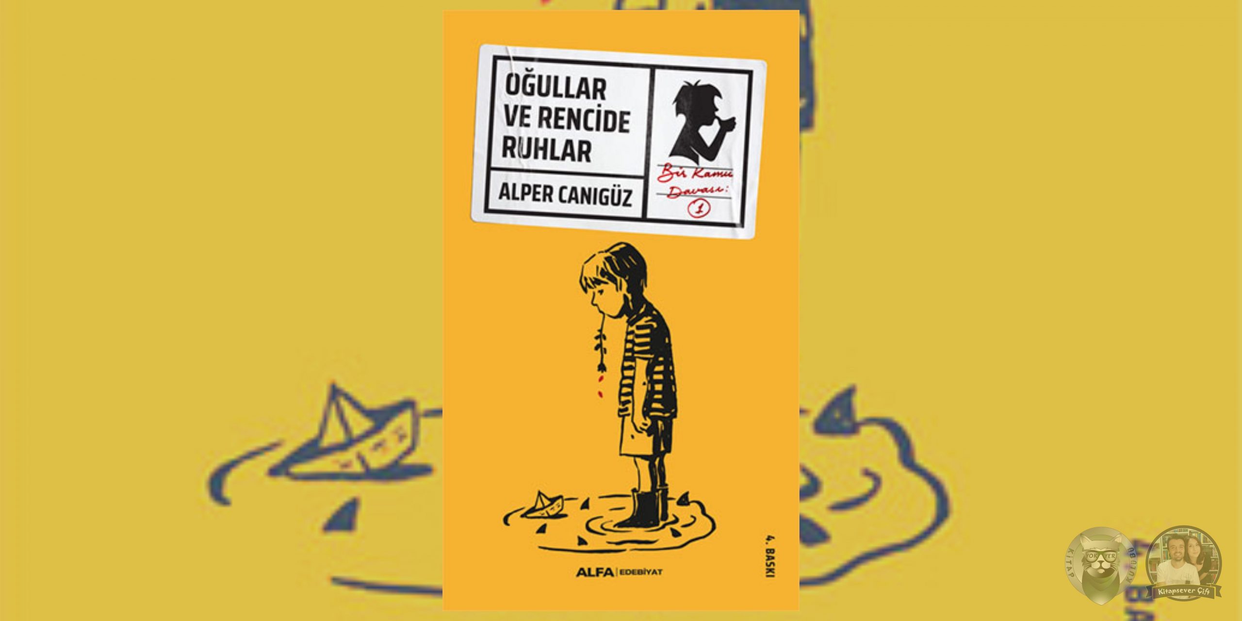 Oğullar ve Rencide Ruhlar