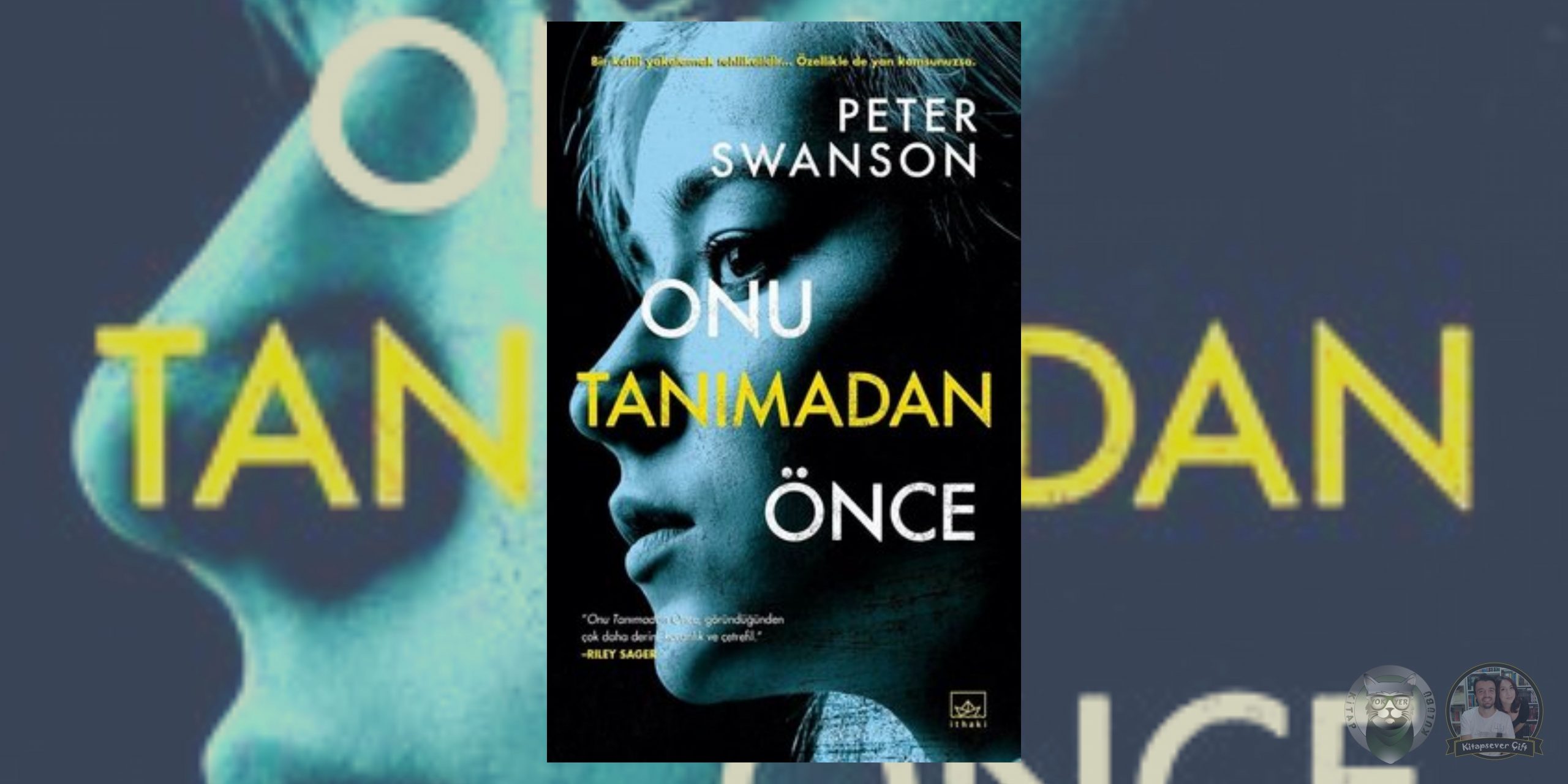 "Sen” Kitap Hayranlarına Okuma Önerileri 9 – Onu Tanimadan Once scaled