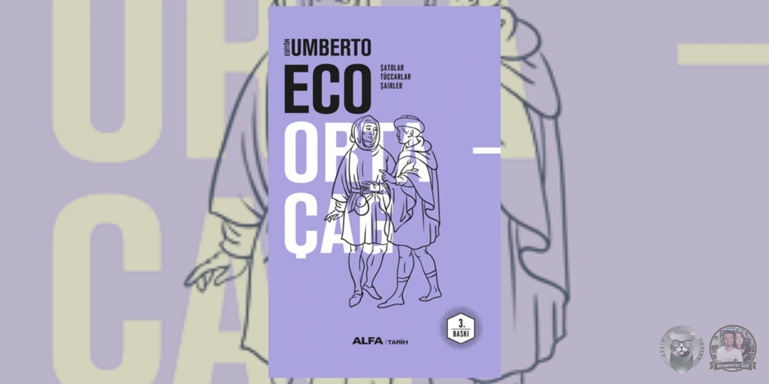 Umberto Eco - Ortaçağ Serisi 3 – Ortacag 3 Satolar Tuccarlar ve Sairler scaled