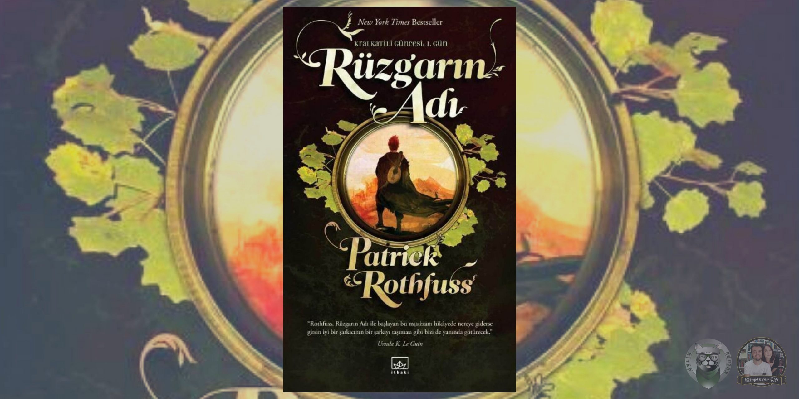 Rüzgarın Adı Hayranları İçin 9 Kitap Önerisi 1 – Ruzgarin Adi Kral Katili Guncesi 1. Gun scaled