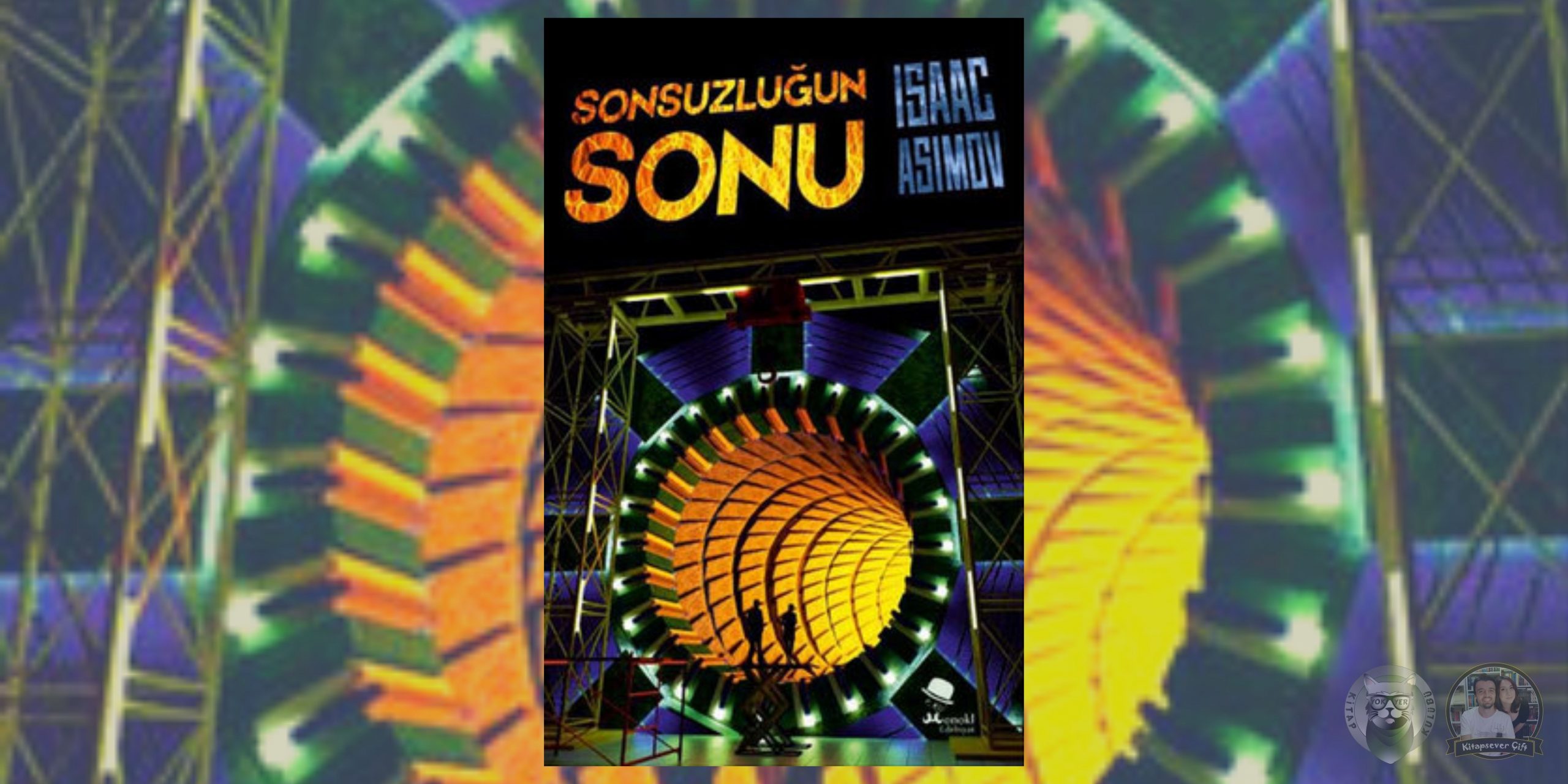 Isaac Asimov Kitapları Okuma Sırası 1 – Sonsuzlugun Sonu scaled