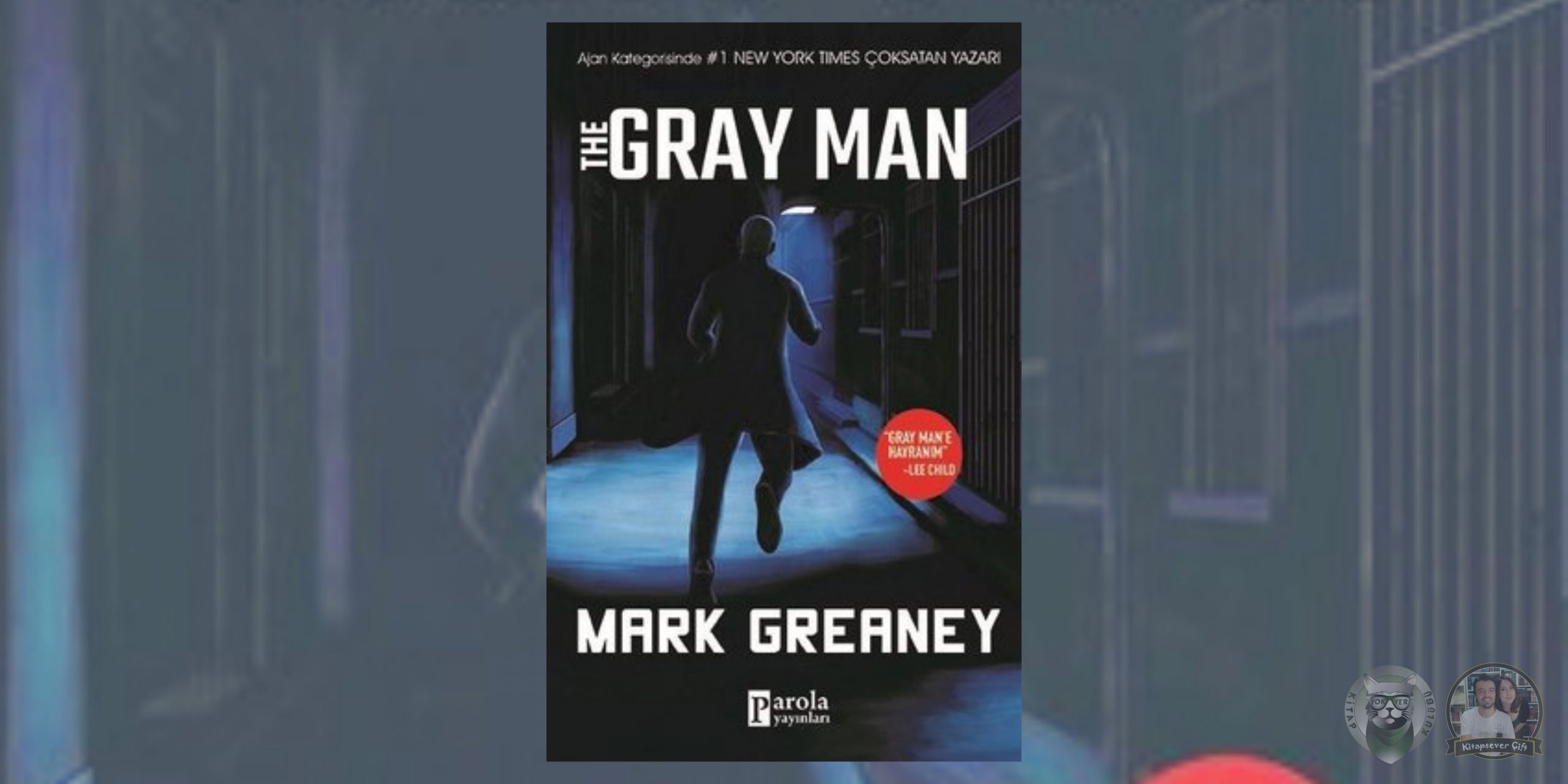 Kızıl Serçe Hayranlarına 9 Kitap Önerisi 3 – The Gray Man scaled