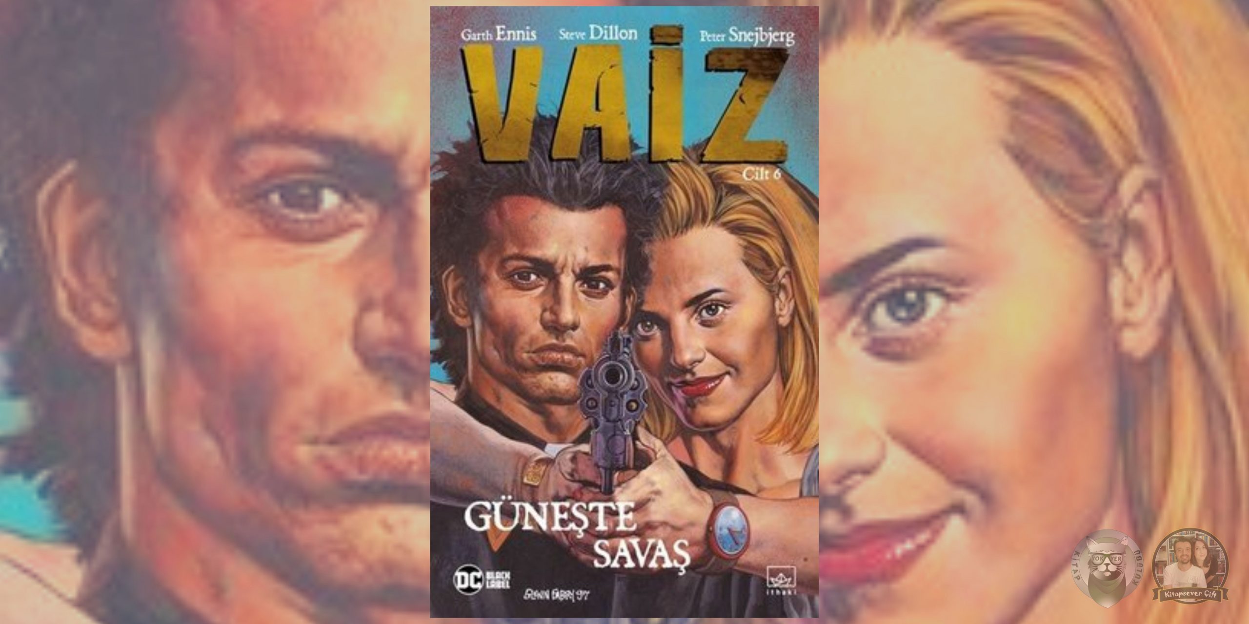 Garth Ennis, Steve Dillon - Vaiz Serisi 6 – Vaiz Guneste Savas scaled