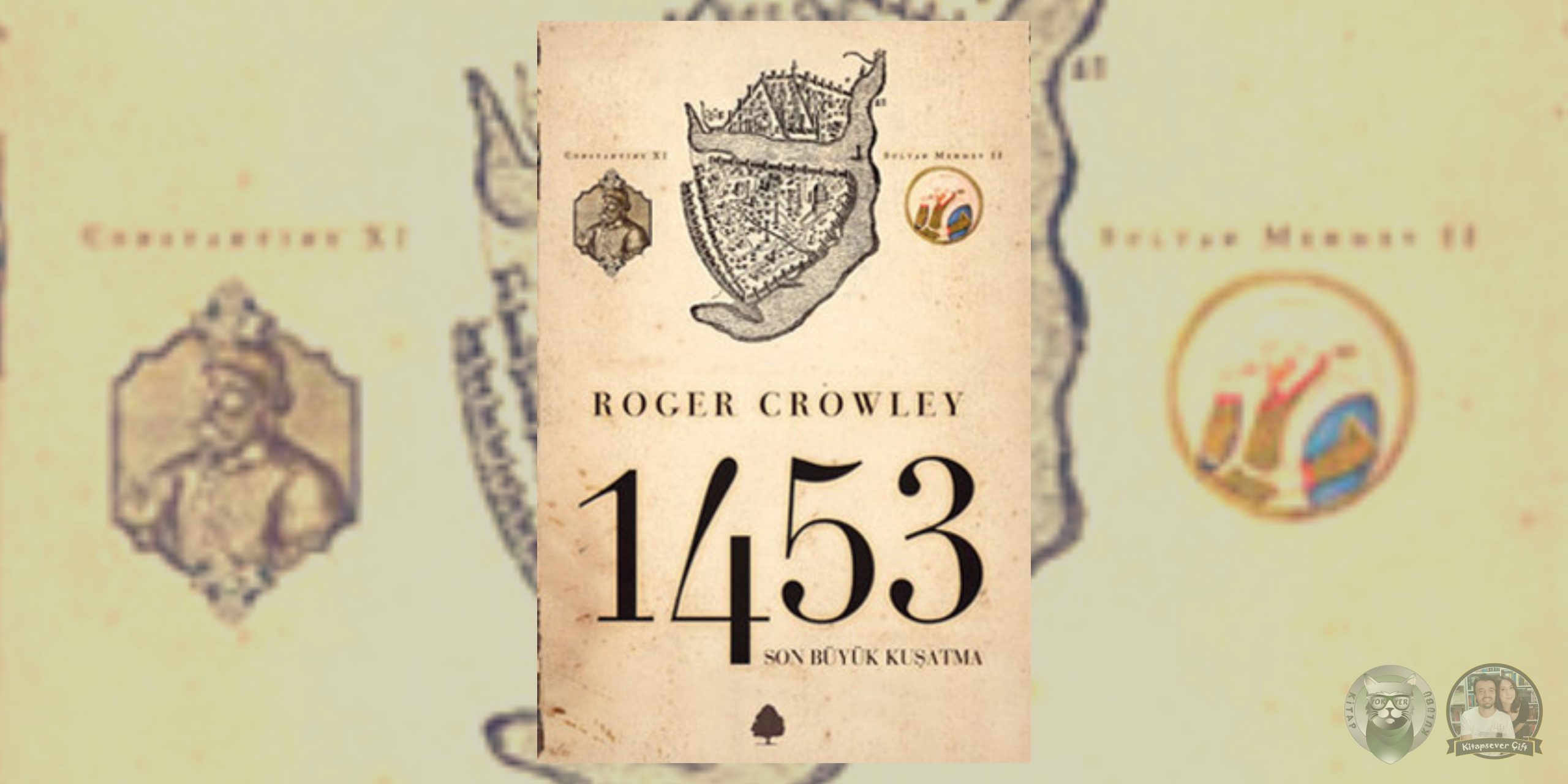 Mevki Uygarlığı Hayranlarına Kitap Önerileri 2 – 1453 Son Buyuk Kusatma scaled