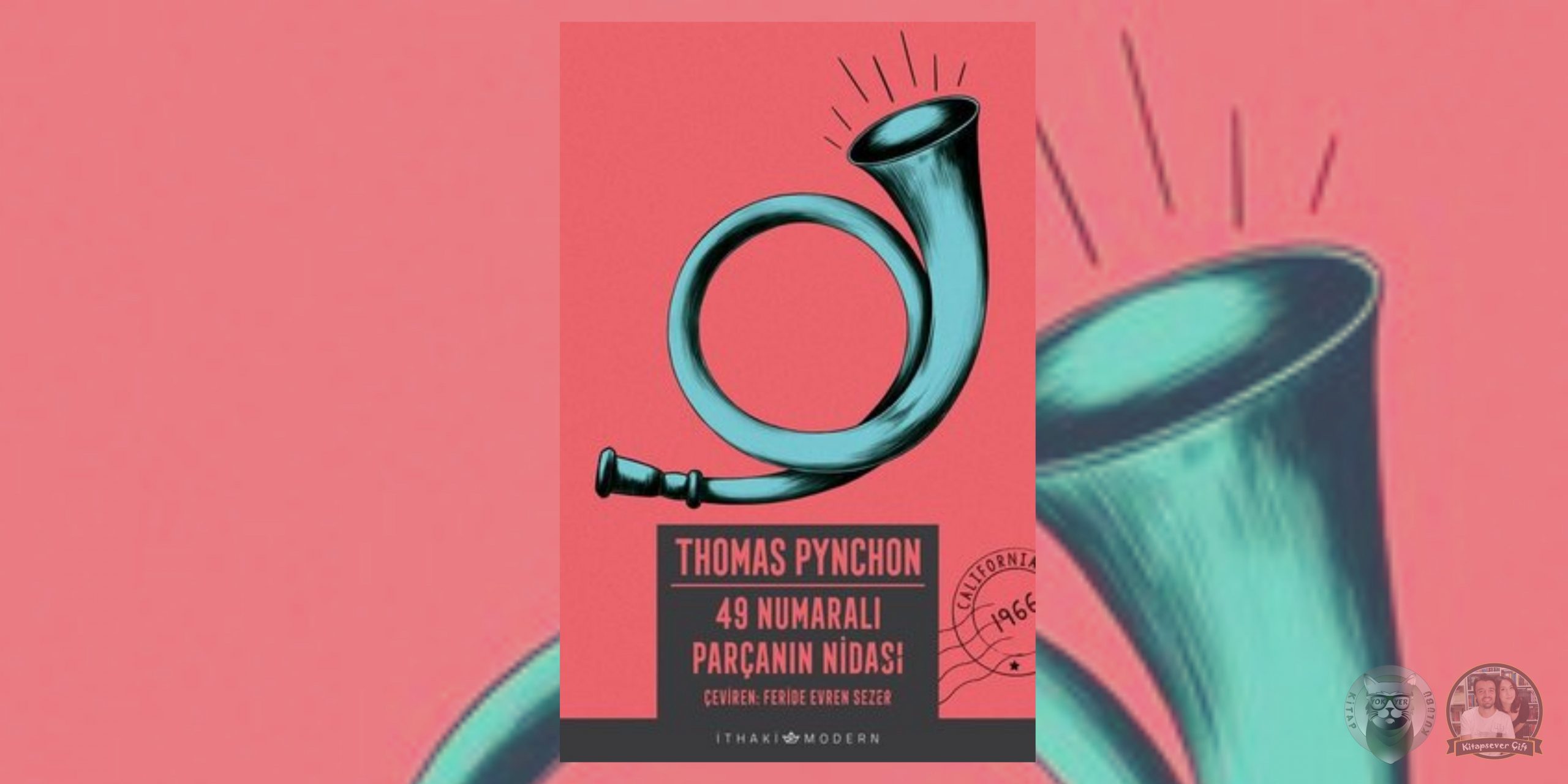 “49 Numaralı Parçanın Nidası” Hayranlarına Okuma Önerileri 1 – 49 Numarali Parcanin Nidasi scaled