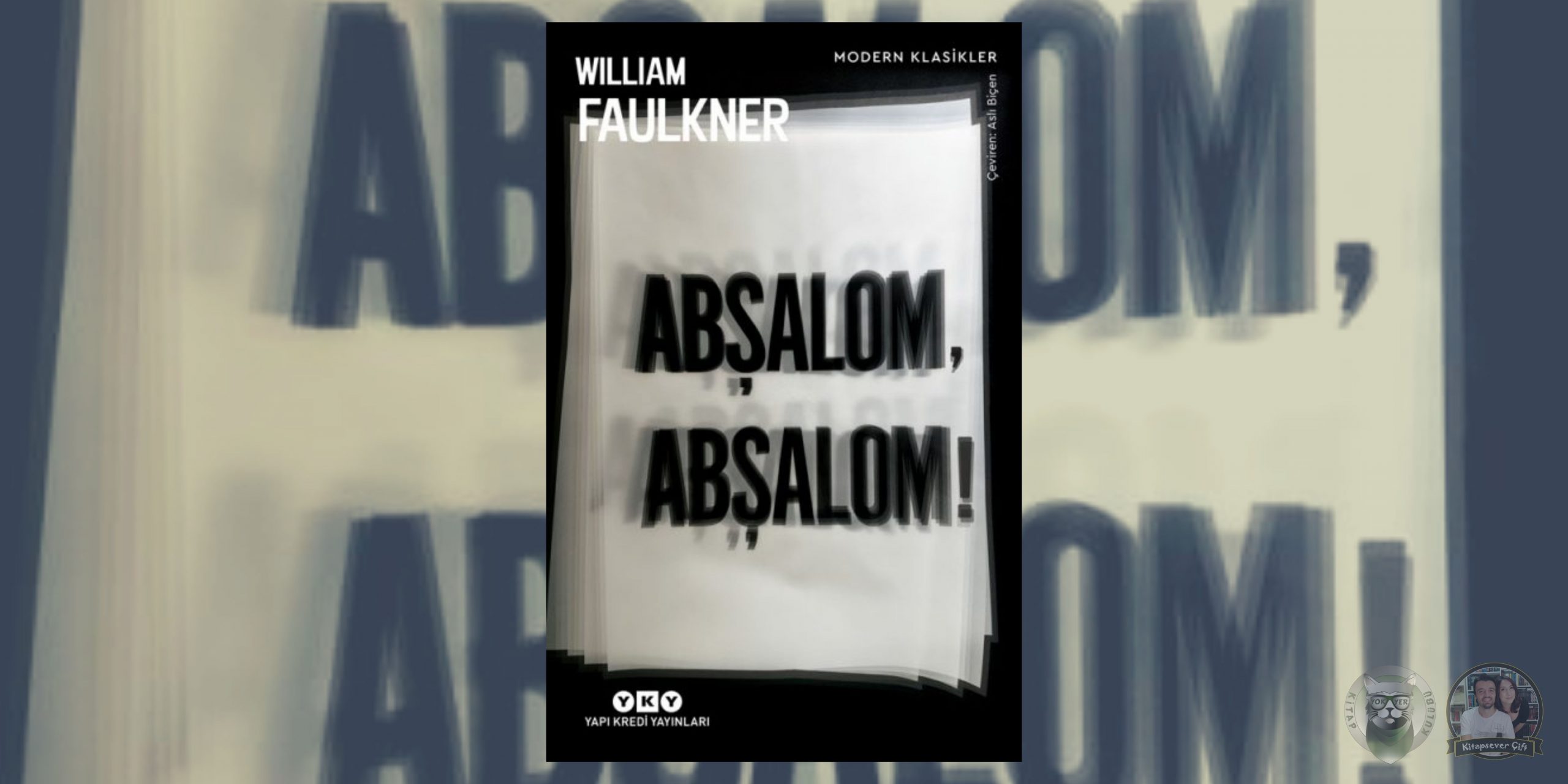 Vahşetin Çağrısı Hayranlarına 14 Kitap Önerisi 9 – Absalom Absalom scaled