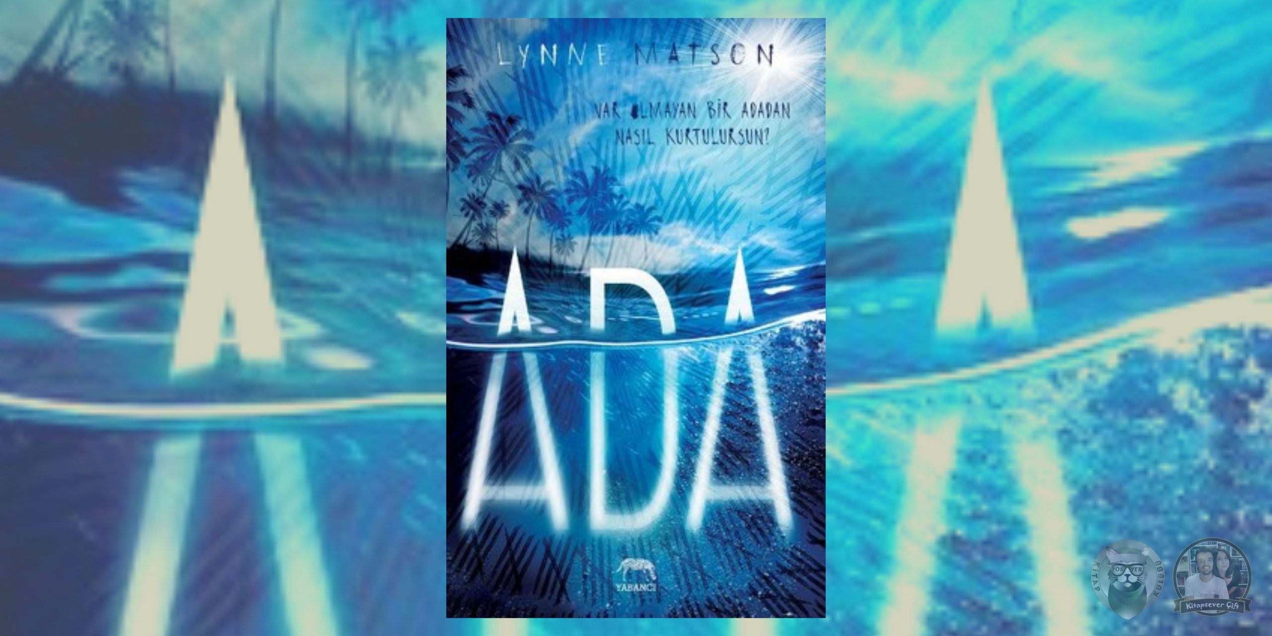 Lynne Matson - Nil Kitap Serisi 2 – Ada Var Olmayan Bir Adadan Nasil Kurtulursun scaled