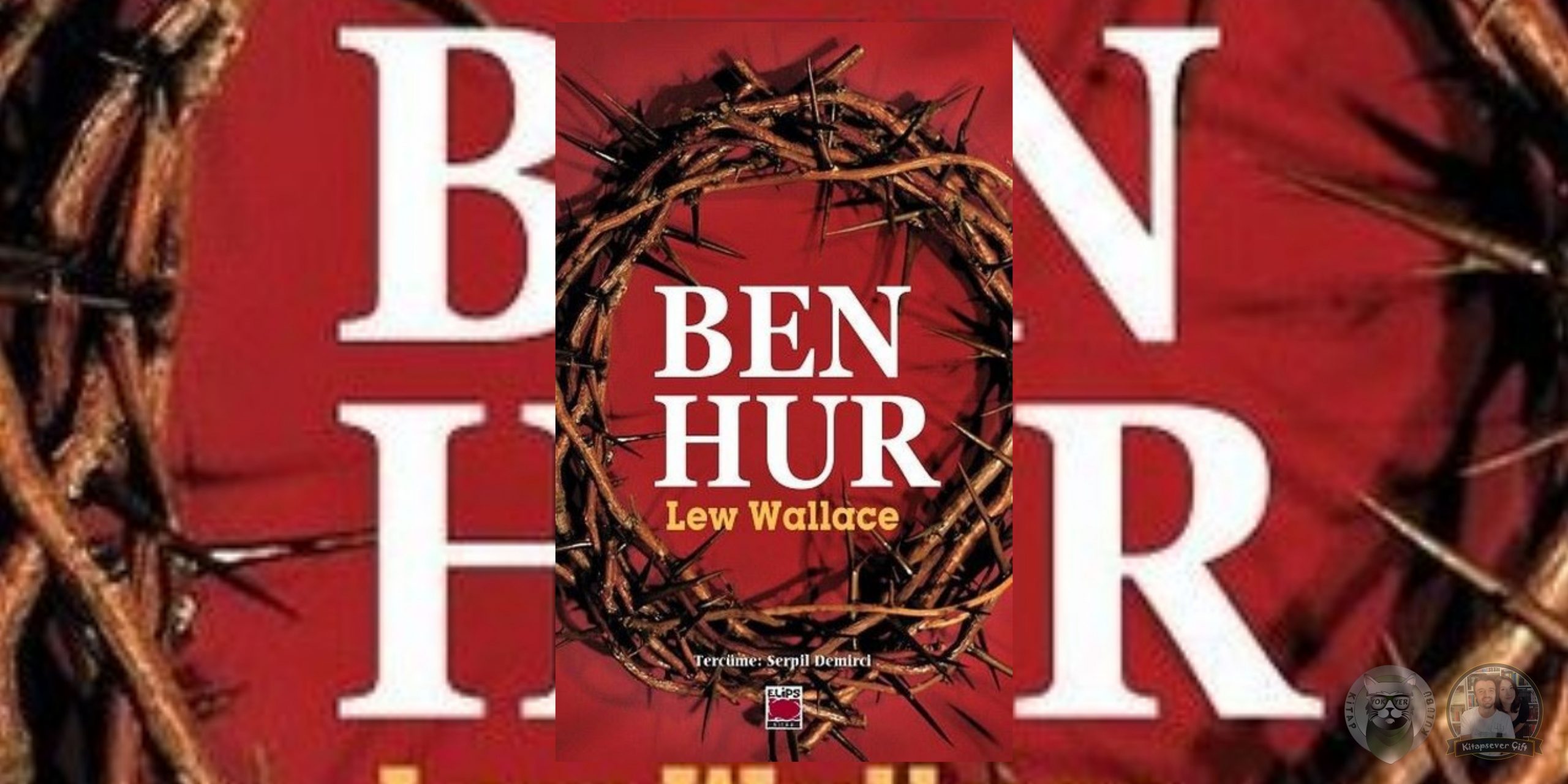 İki Şehrin Hikayesi Hayranlarına 13 Kitap Önerisi 6 – Ben Hur Bir Isa Hikayesi scaled