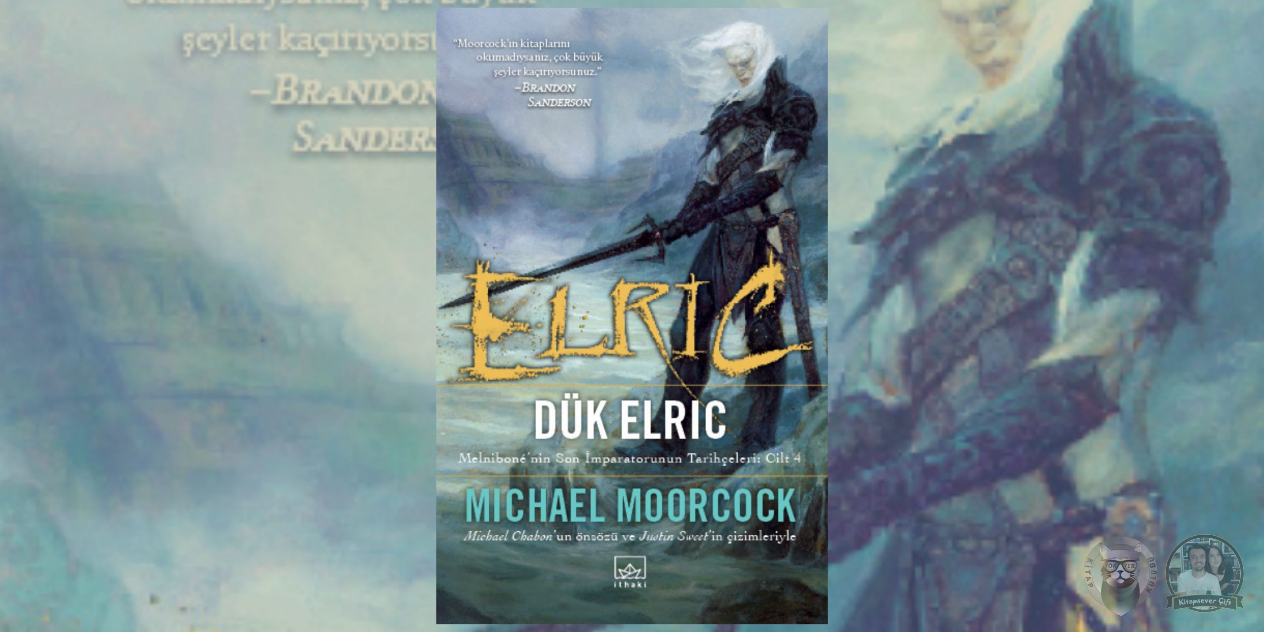 michael moorcock - melniboné’nin son i̇mparatorunun tarihçeleri (elric) 4 – elric duk elric scaled