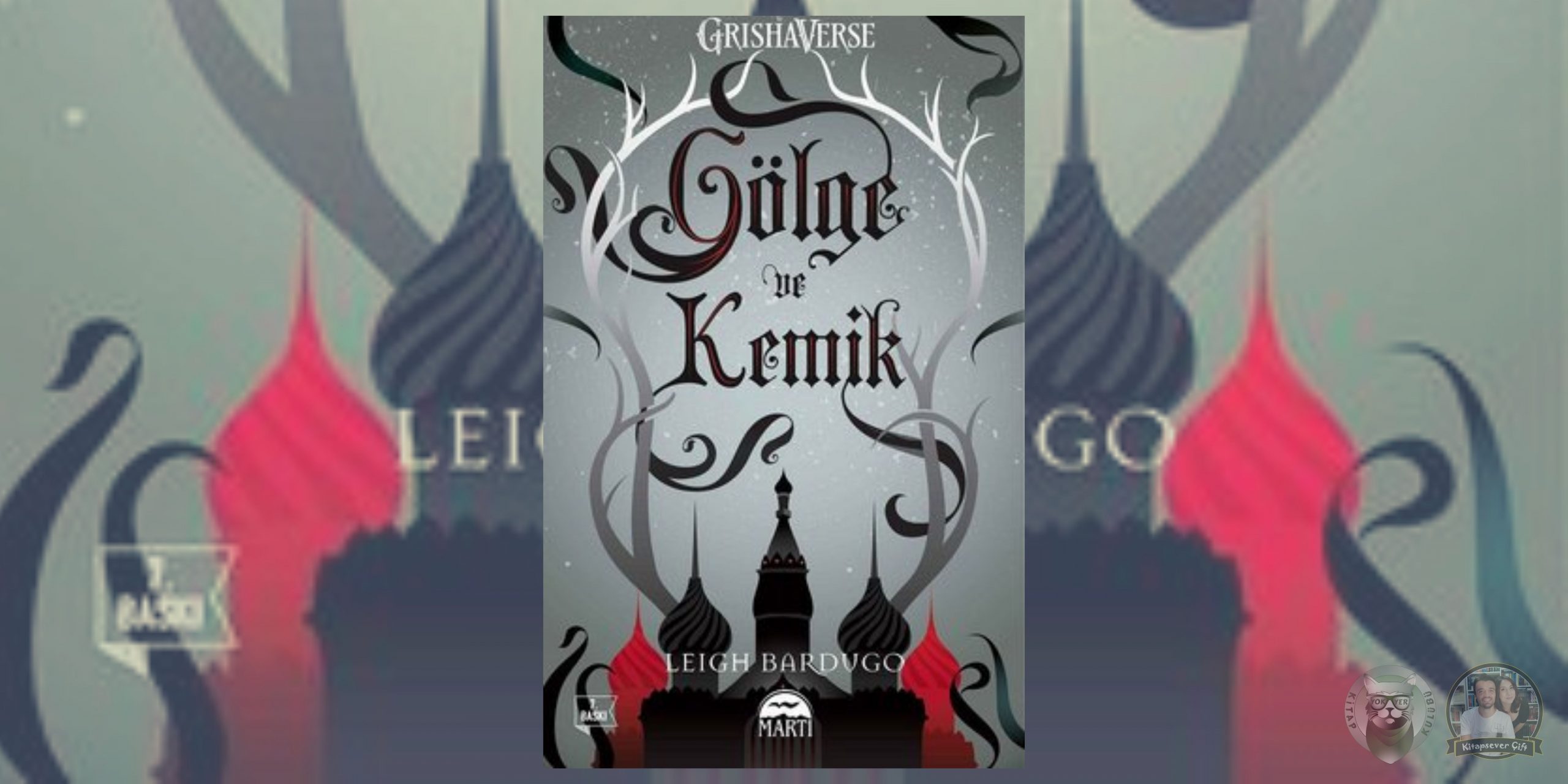 Leigh Bardugo - Gölge ve Kemik Kitap Serisi 1 – Golge ve Kemik scaled