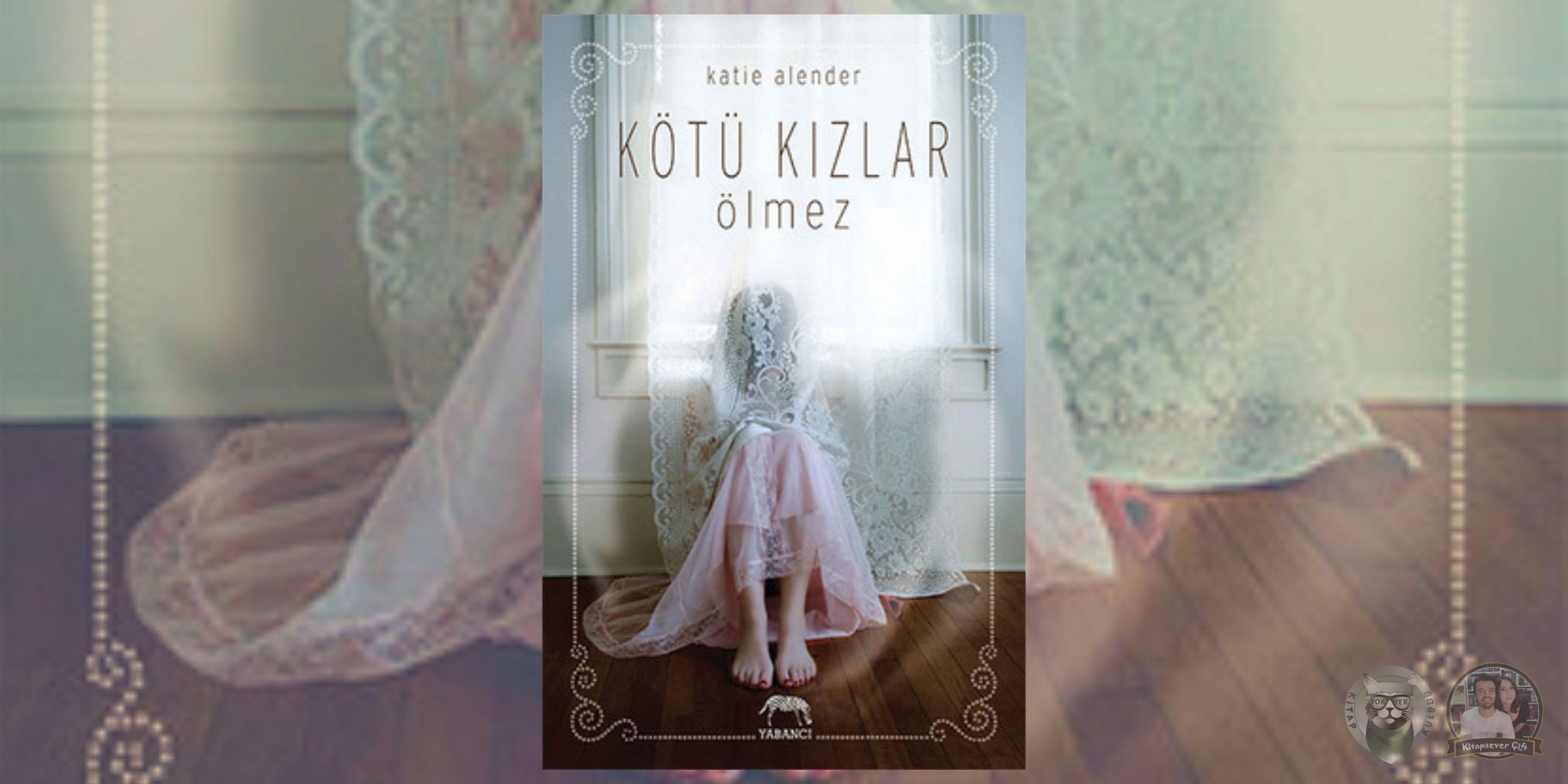 Kötü Kızlar Ölmez Serisi