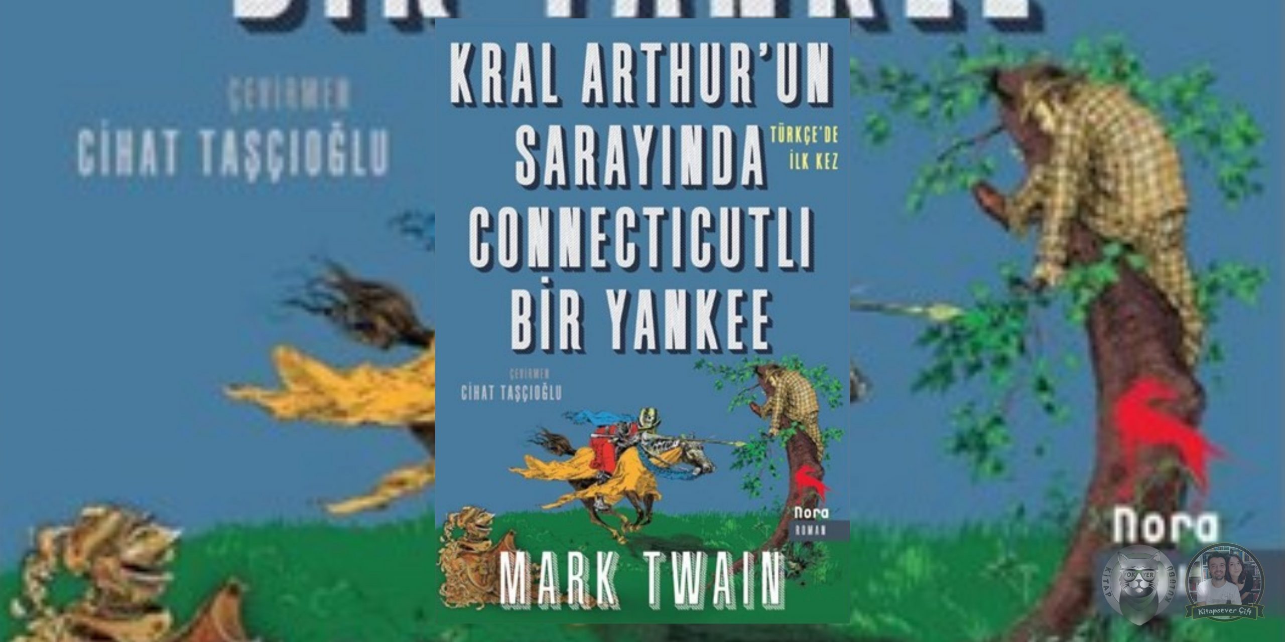 Kral Arthur’un Sarayında Connecticutlı Bir Yankee