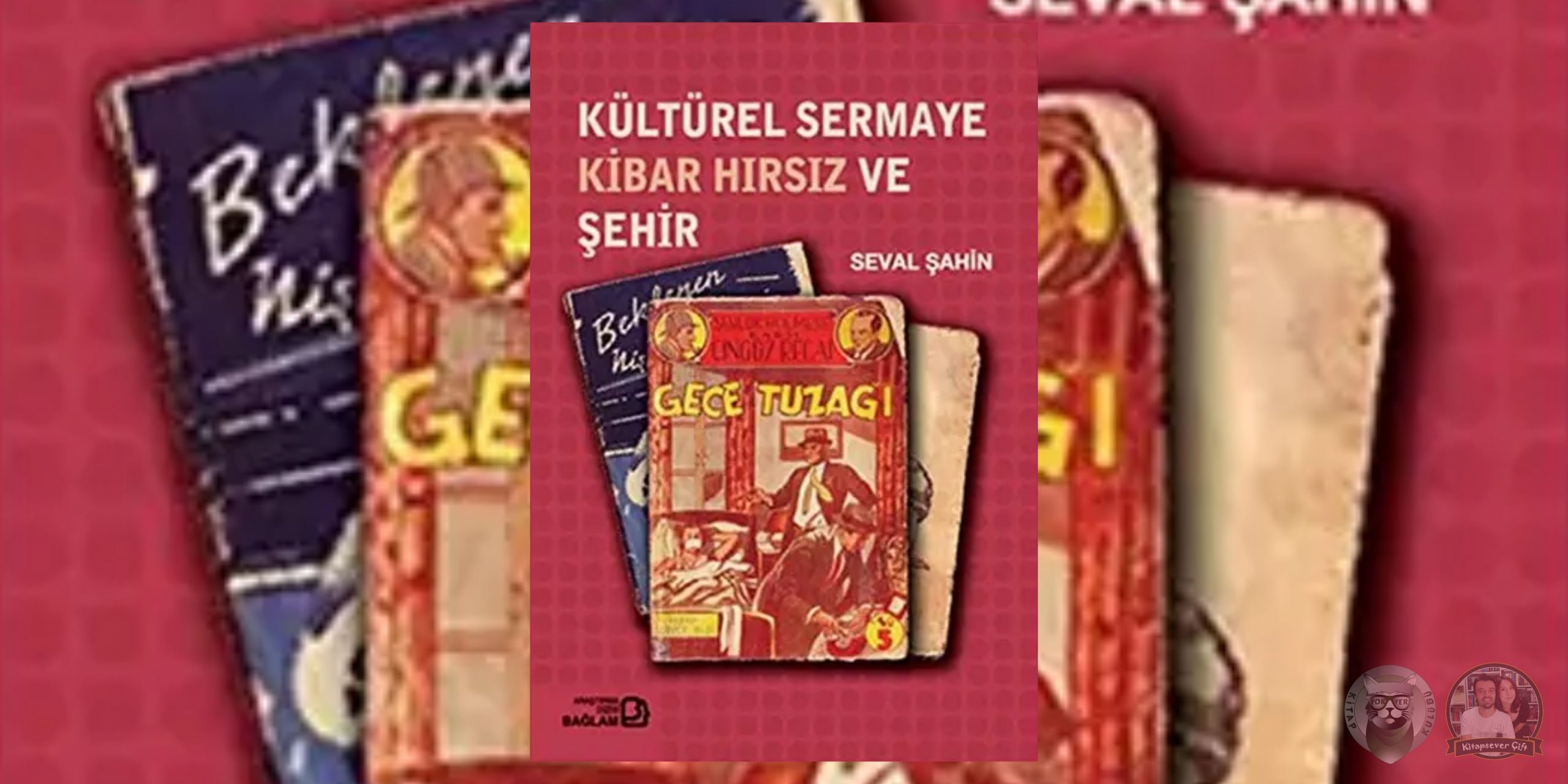 Kültürel Sermaye Kibar Hırsız ve Şehir