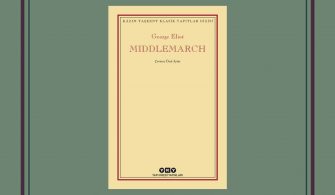 i̇kna hayranlarına kitap önerileri 5 – middlemarch 1