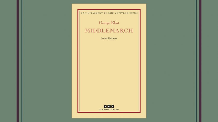 Middlemarch Hayranlarına 13 Kitap Önerisi