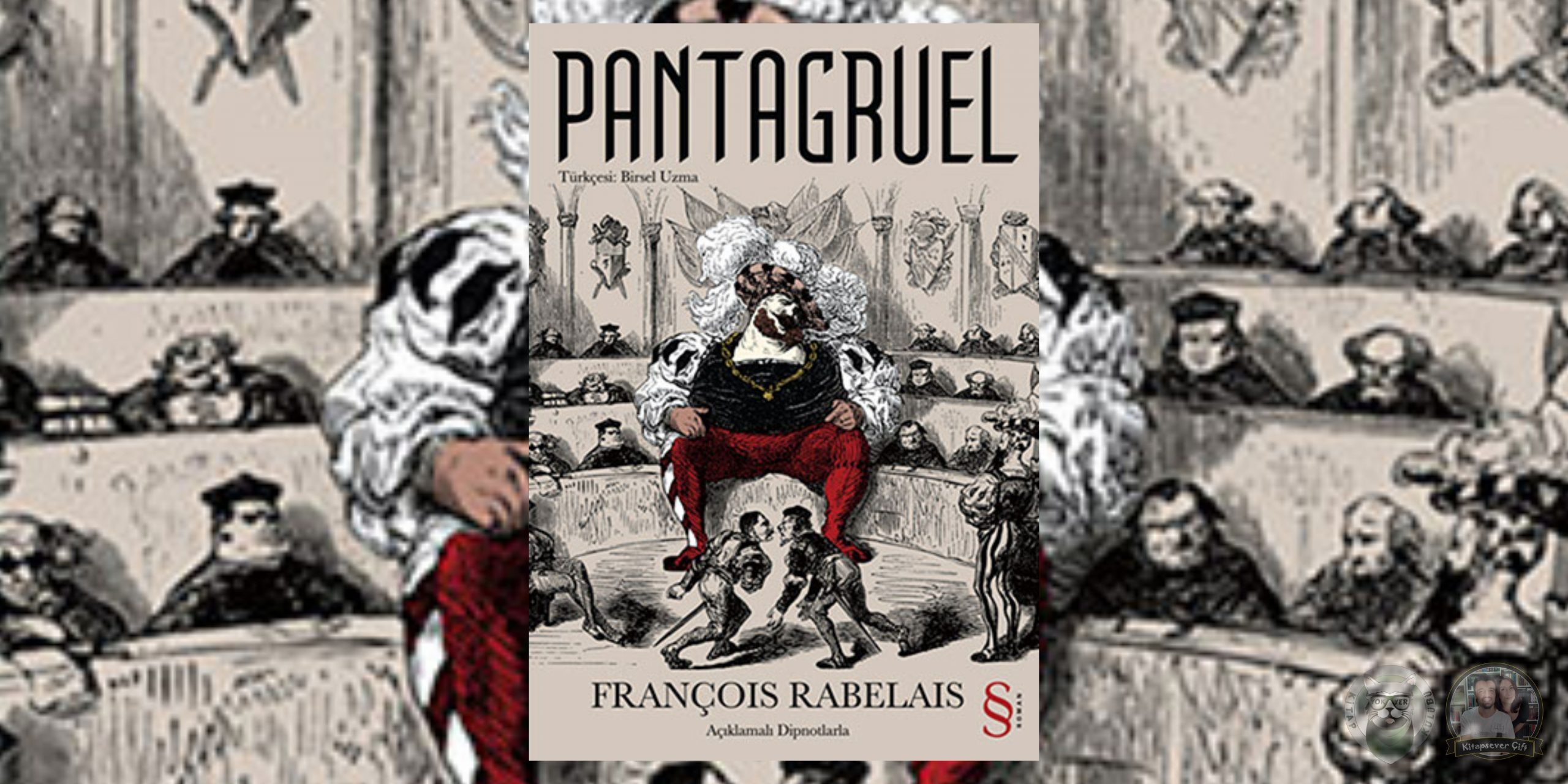 Şato Hayranlarına 34 Kitap Önerisi 29 – Pantagruel scaled