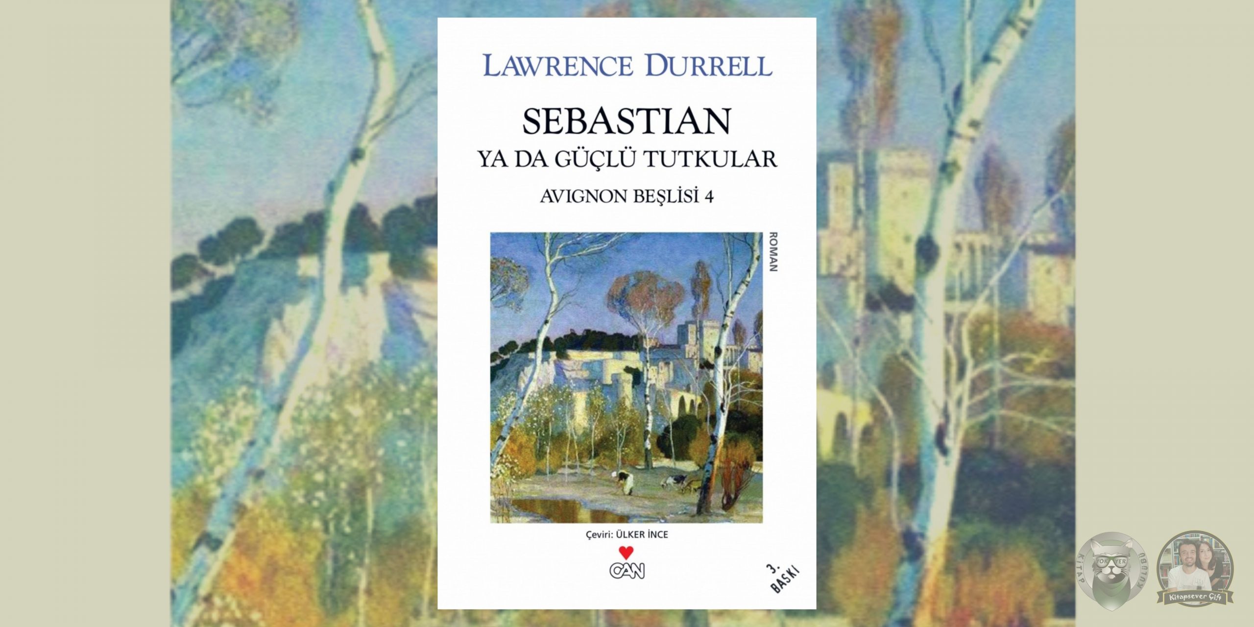 Lawrence Durrell - Avignon Beşlisi 4 – Sebastian ya da Guclu Tutkular scaled
