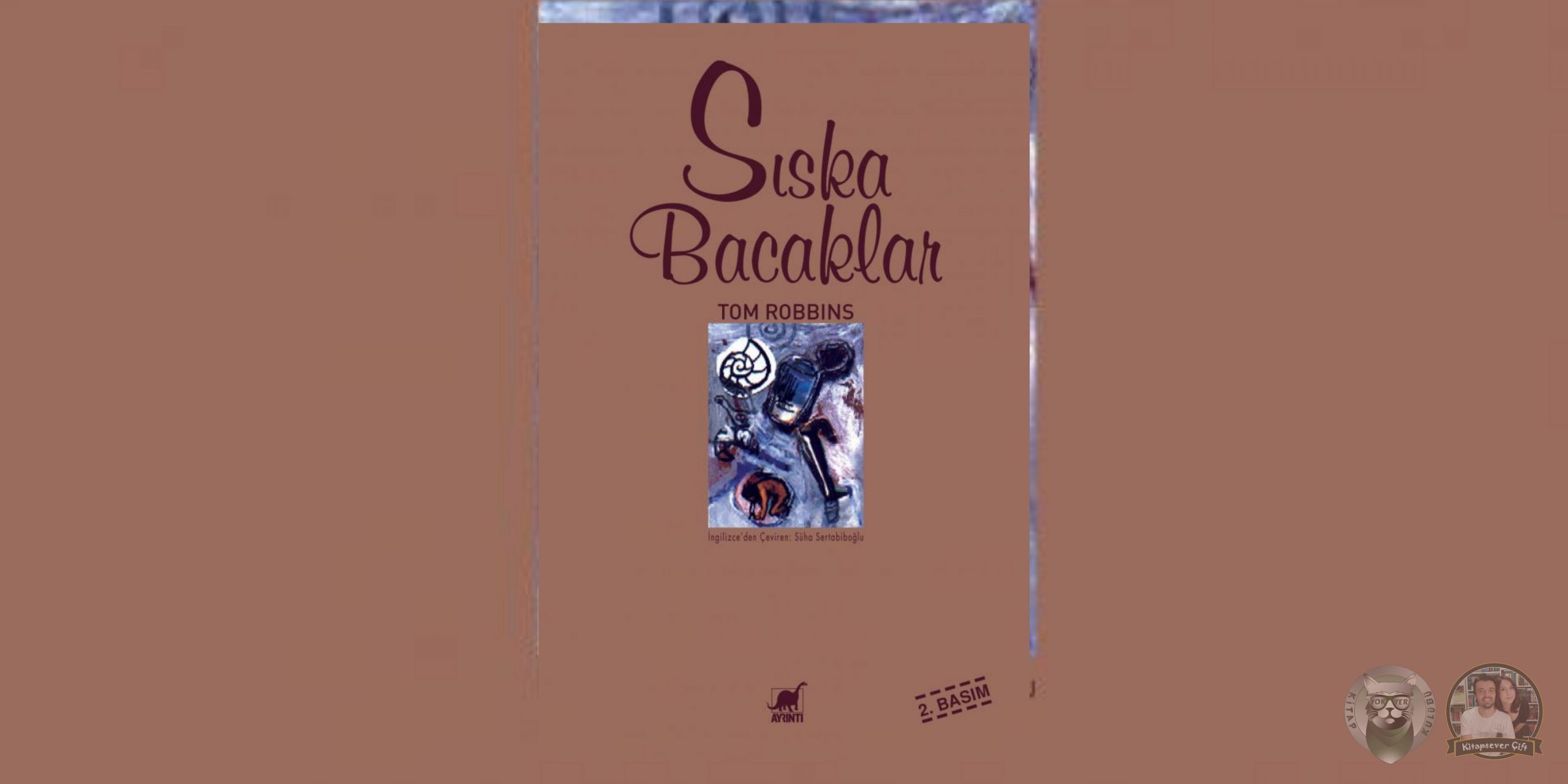 Şampiyonların Kahvaltısı Hayranlarına 14 Kitap Önerisi 14 – Siska Bacaklar scaled