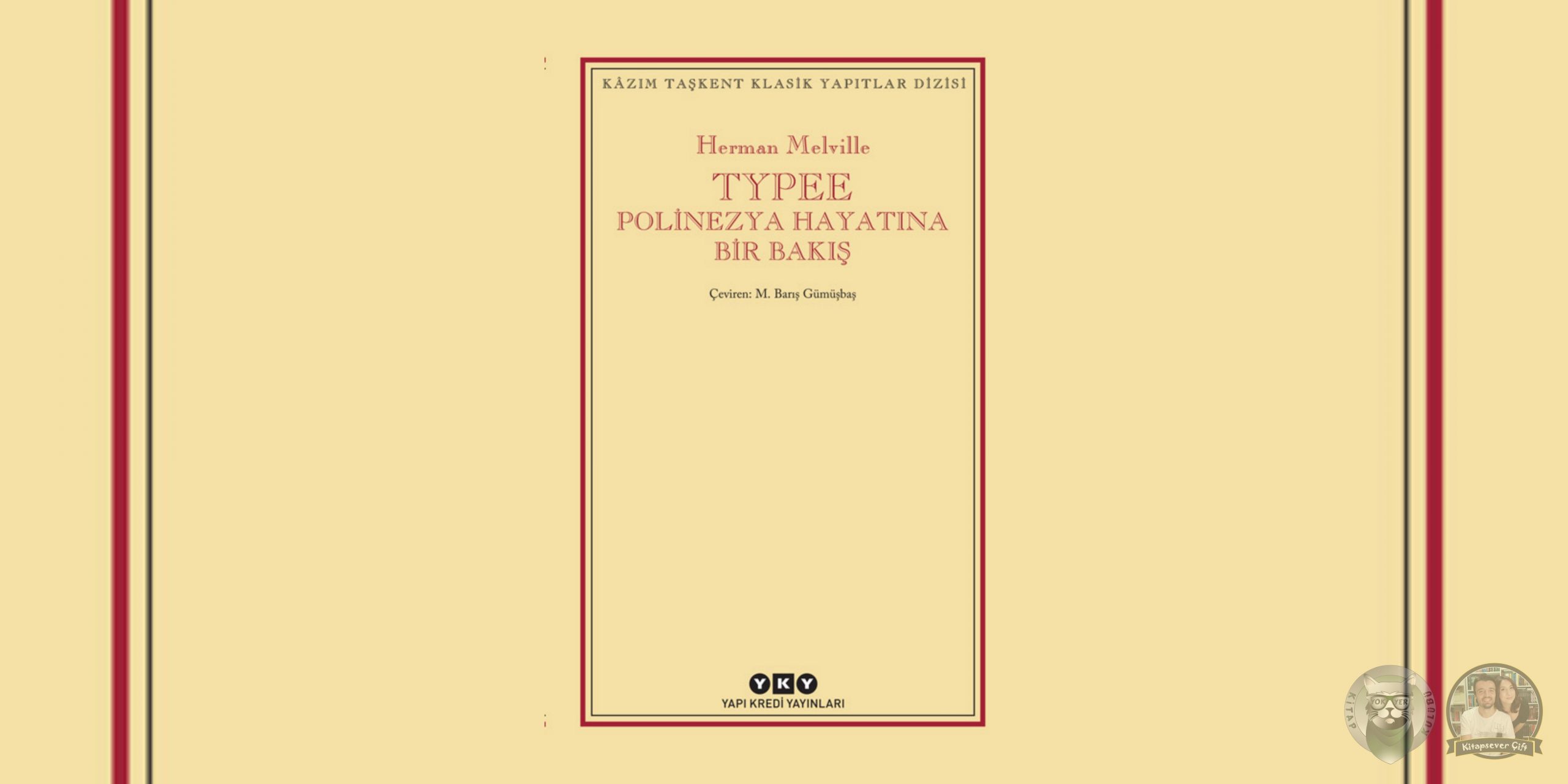 Savaş ve Barış Hayranlarına Kitap Önerileri 8 – Typee Polinezya Hayatina Bir Bakis scaled