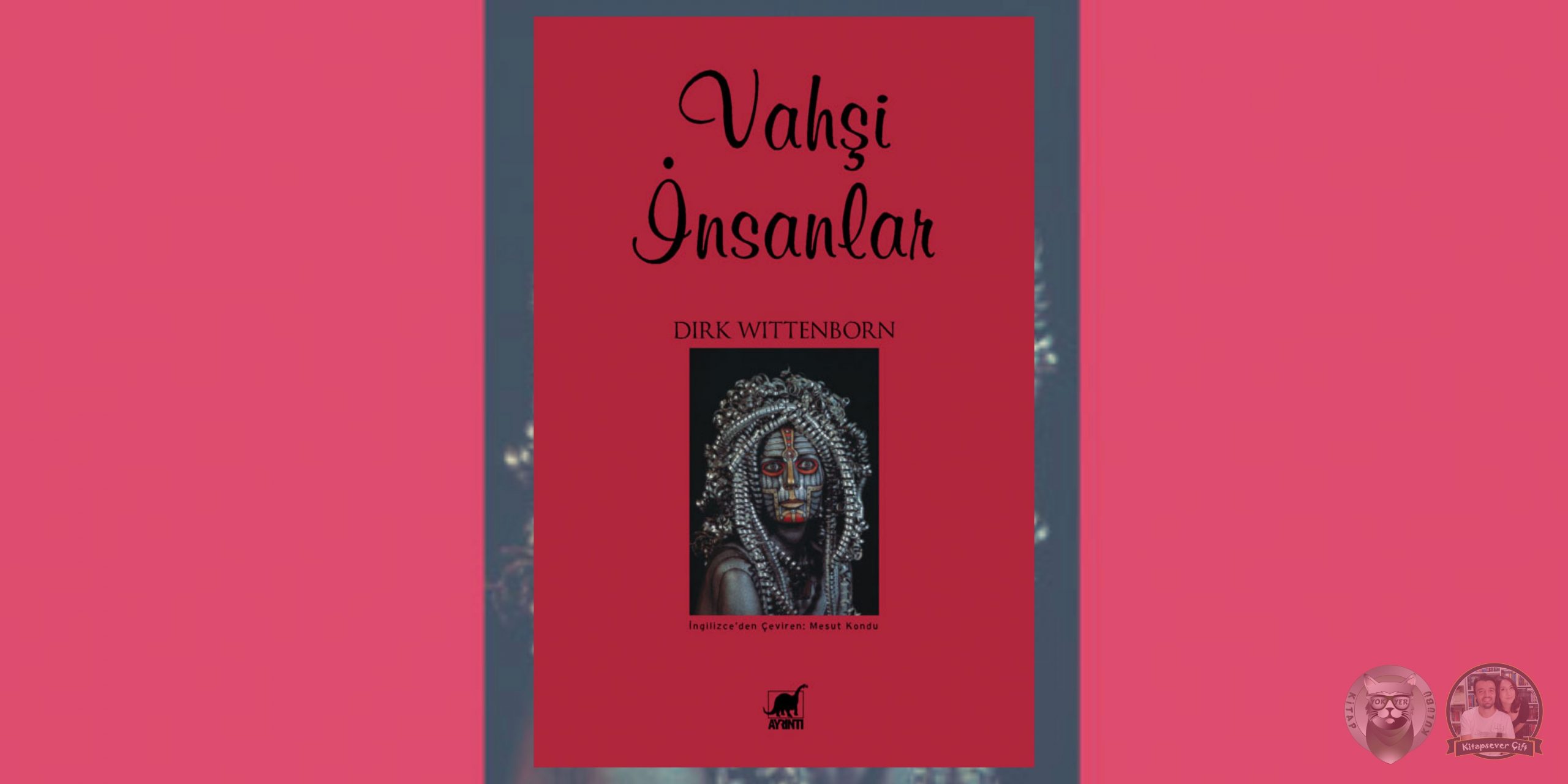 “Middlesex” Hayranları İçin Okuma Önerileri 9 – Vahsi Insanlar scaled