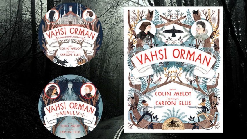 Colin Meloy – Vahşi Orman Kitap Serisi