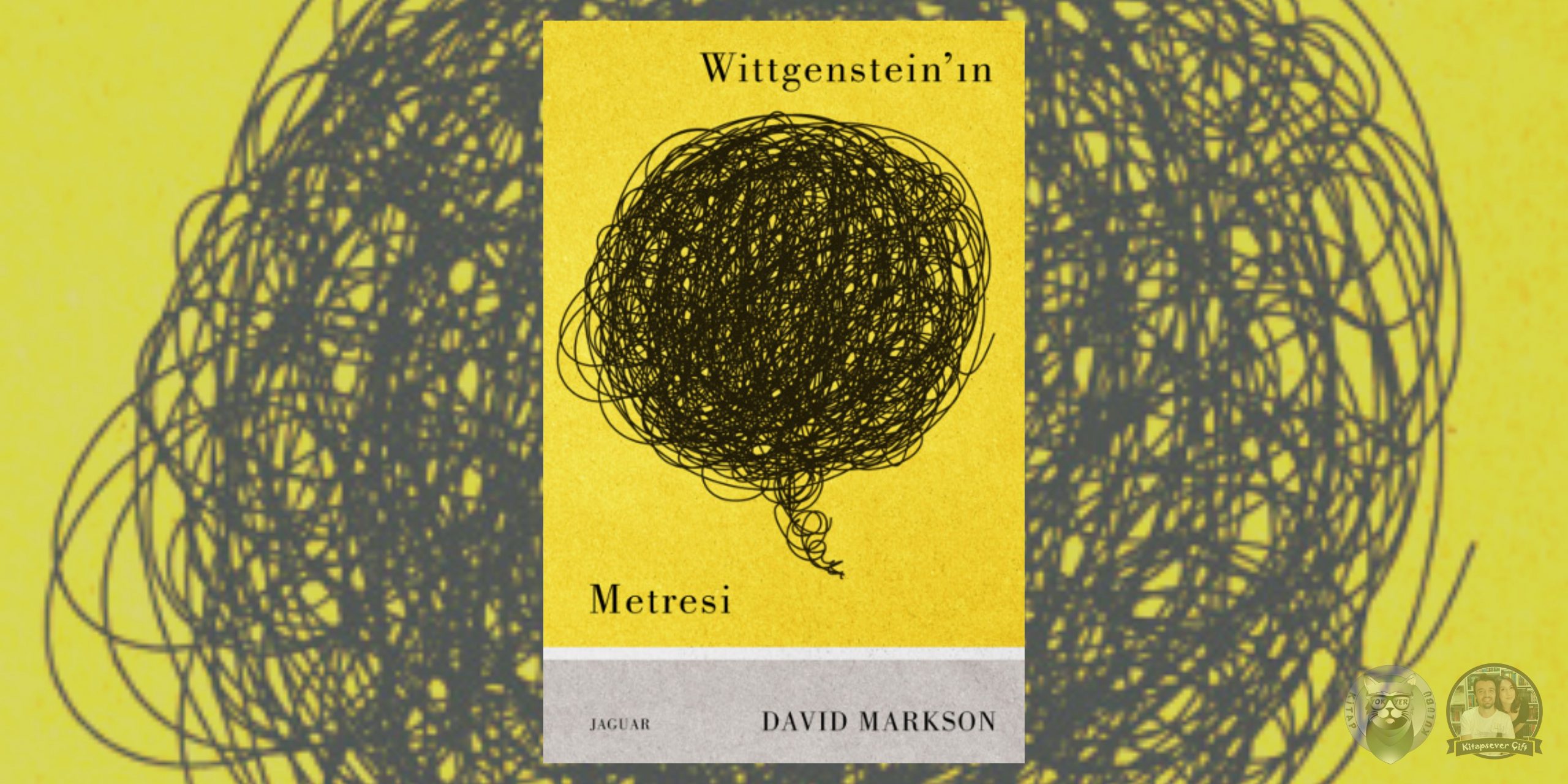 Ulysses Hayranlarına Kitap Önerileri 4 – Wittgensteinin Metresi scaled