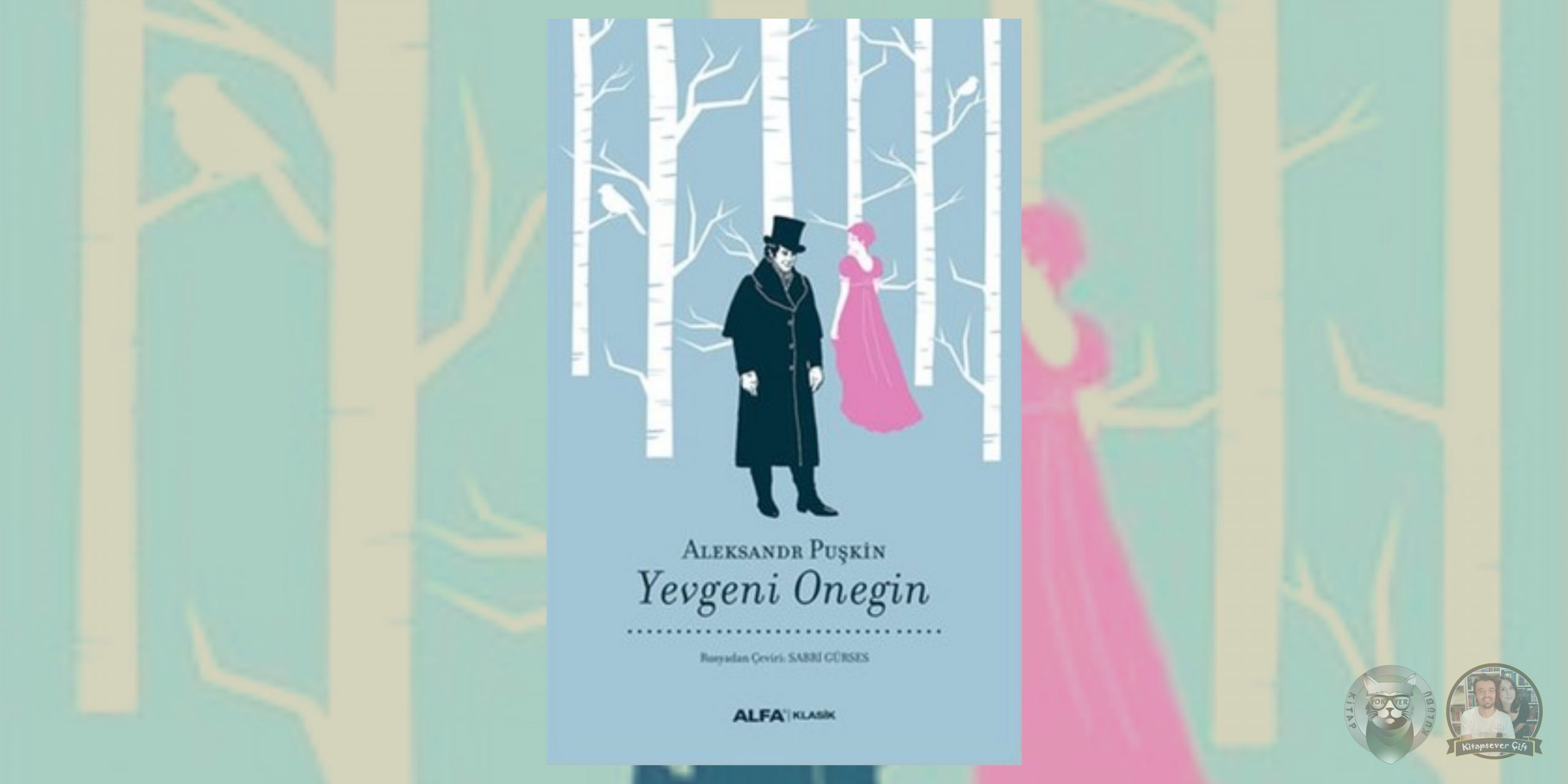 İvan Denisoviç’in Bir Günü Hayranlarına Kitap Önerileri 15 – Yevgeni Onegin scaled