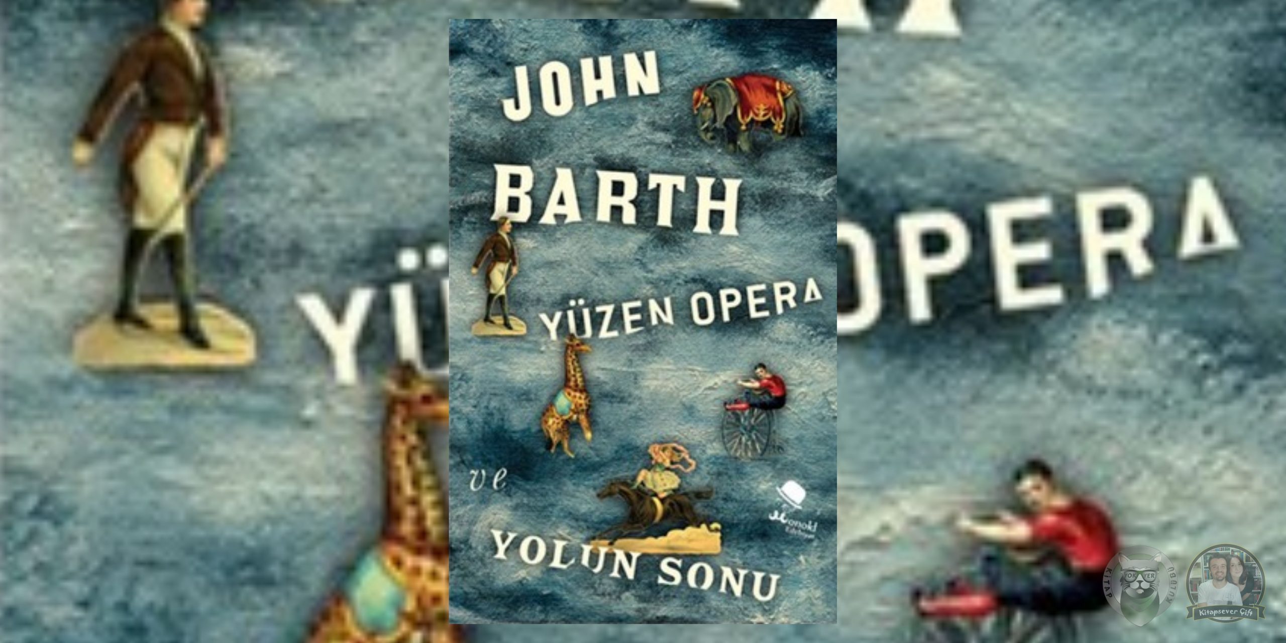 Yüzen Opera ve Yolun Sonu