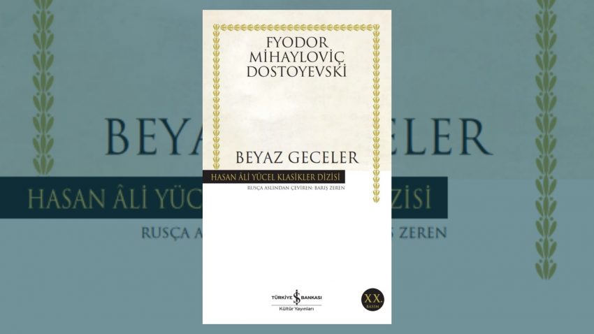 Beyaz Geceler Hayranlarına Kitap Önerileri