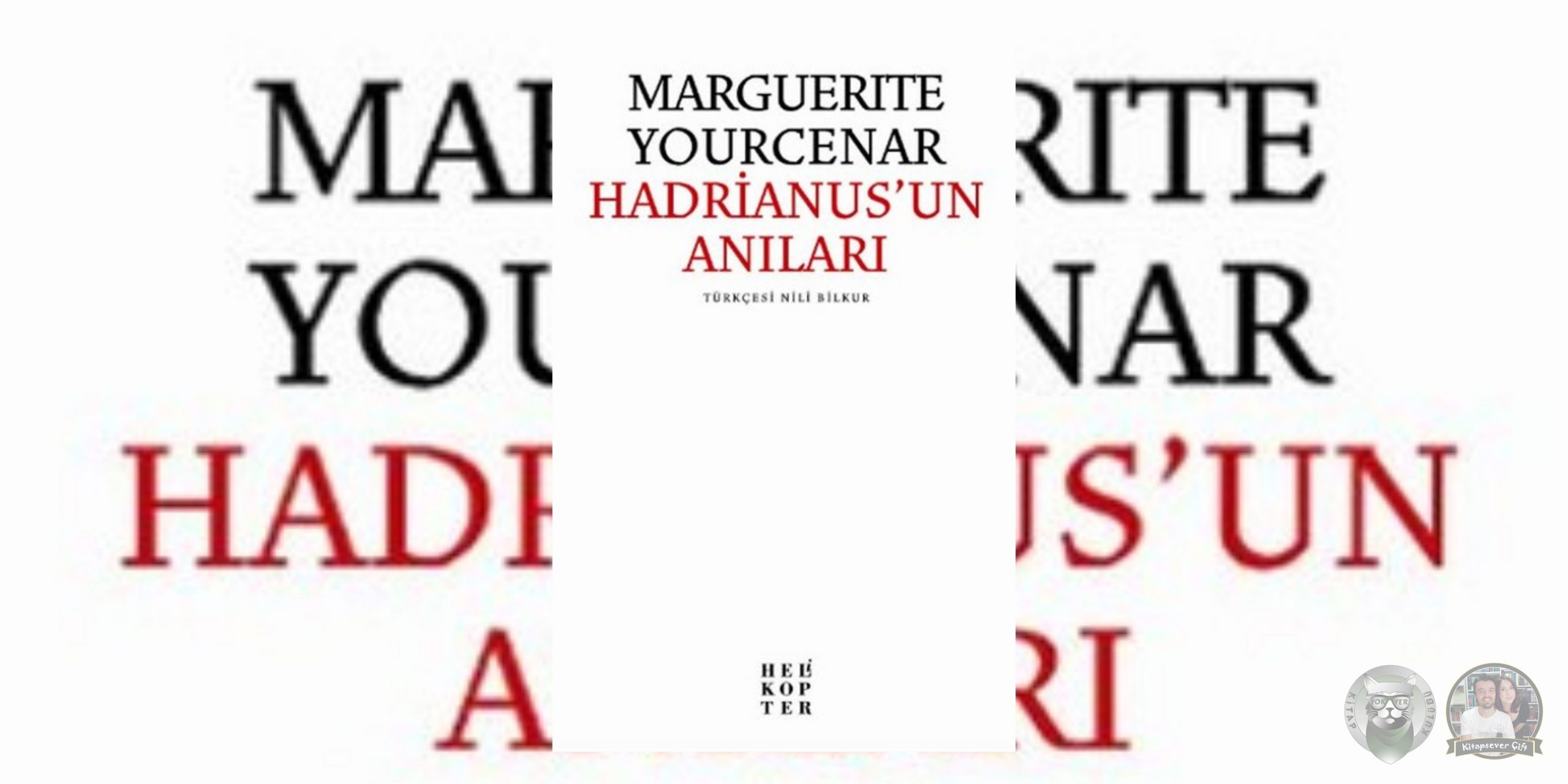 Gülün Adı Hayranlarına Kitap Önerileri 7 – Hadrianusun Anilari scaled
