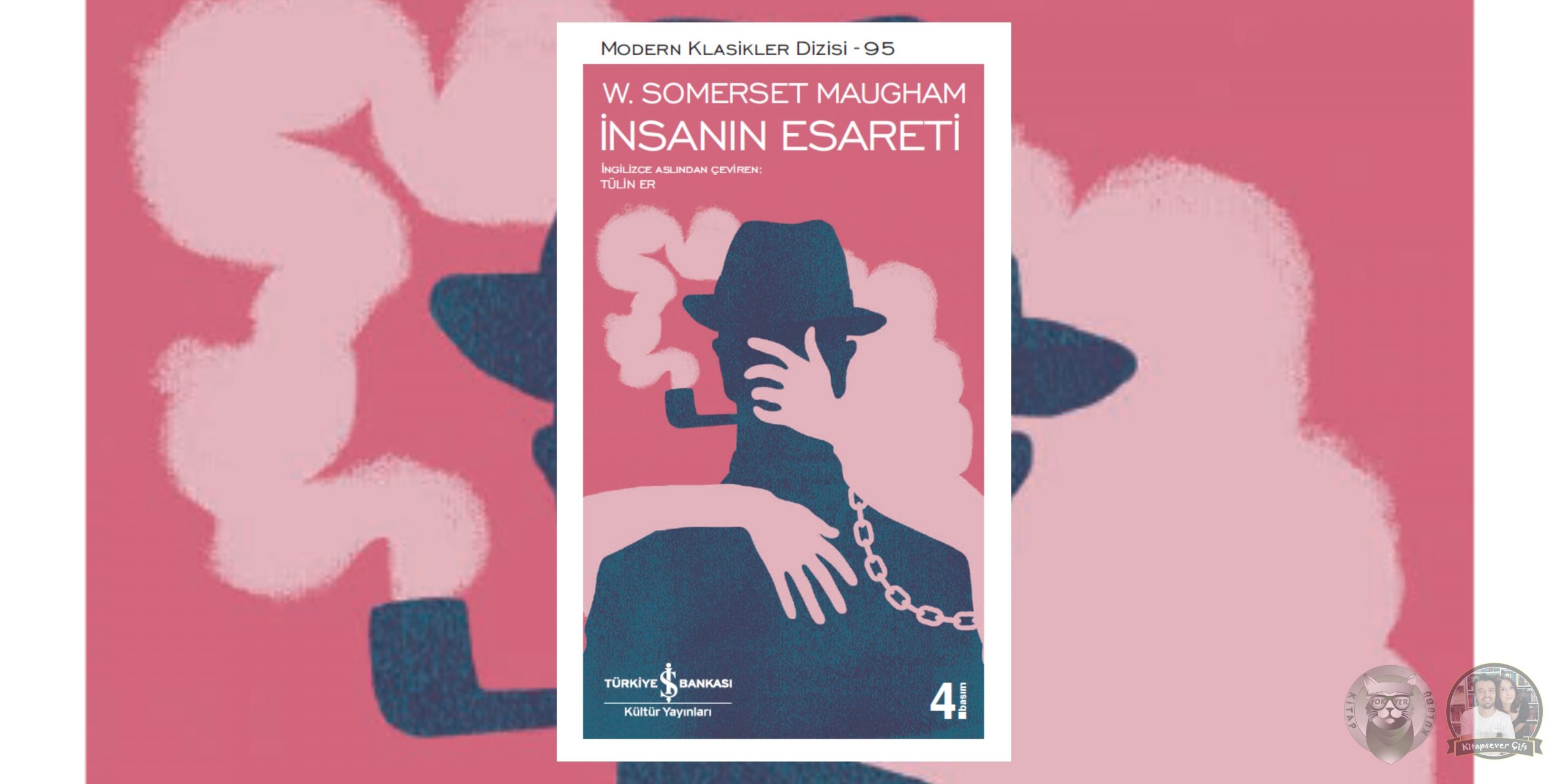 Döşeğimde Ölürken Hayranlarına 17 Kitap Önerisi 8 – Insanin Esareti scaled