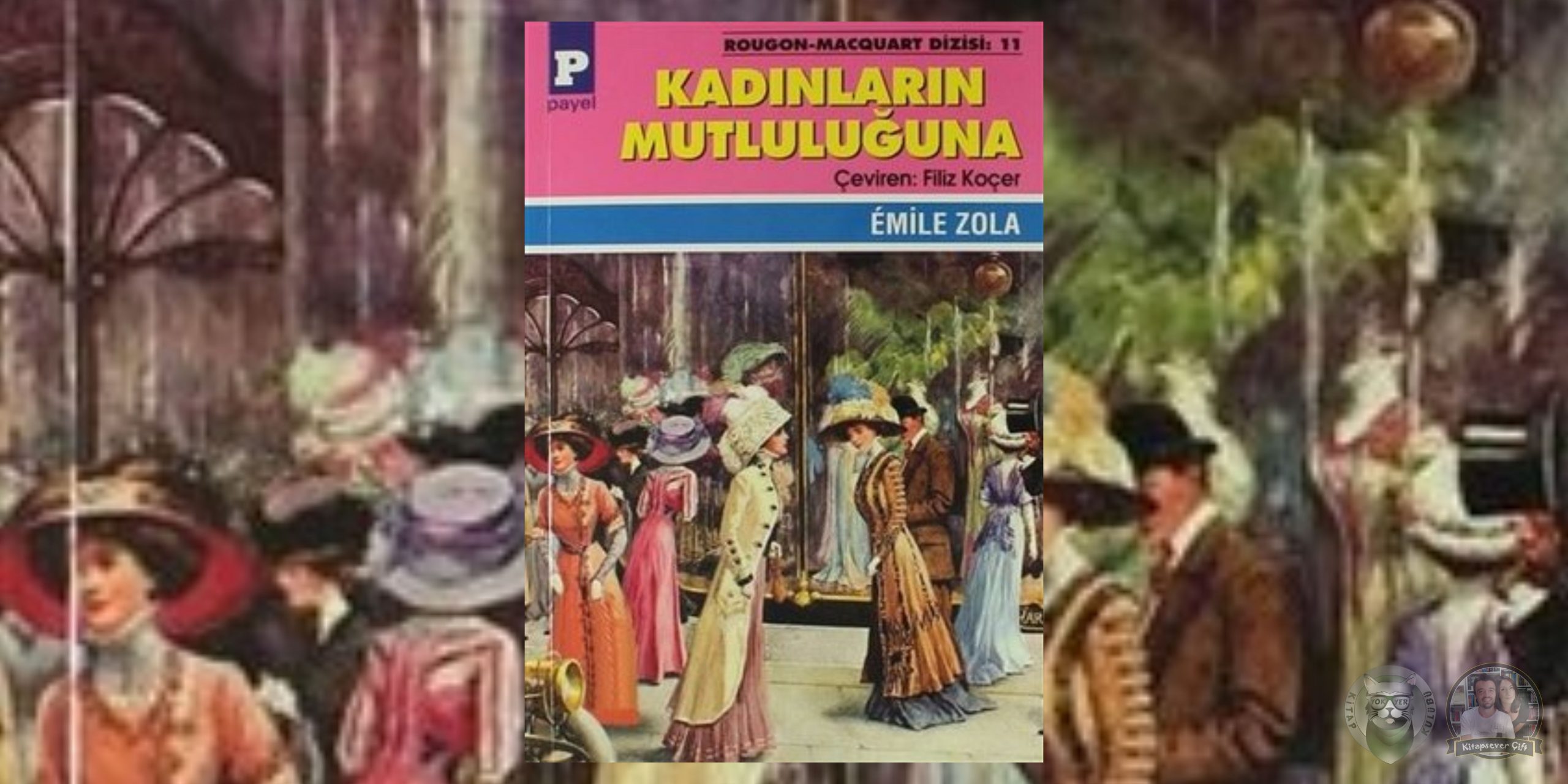 Madam Bovary Hayranlarına 27 Kitap Önerisi 13 – Kadinlarin Mutluluguna scaled