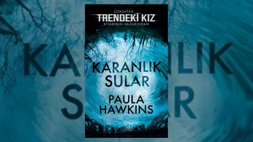 Karanlık Sular Hayranlarına 11 Kitap Önerisi