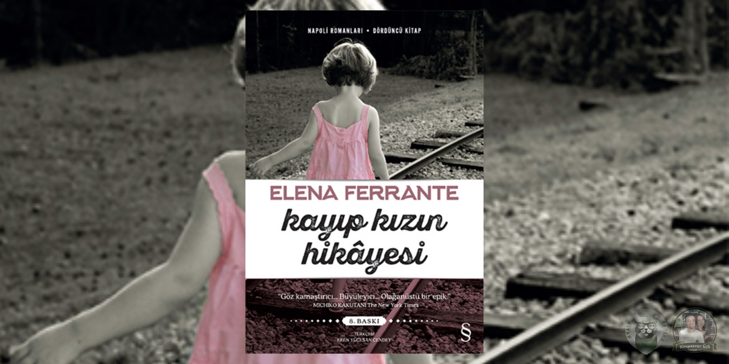 Elena Ferrante - Napoli Romanları Serisi 4 – Kayip Kizin Hikayesi scaled