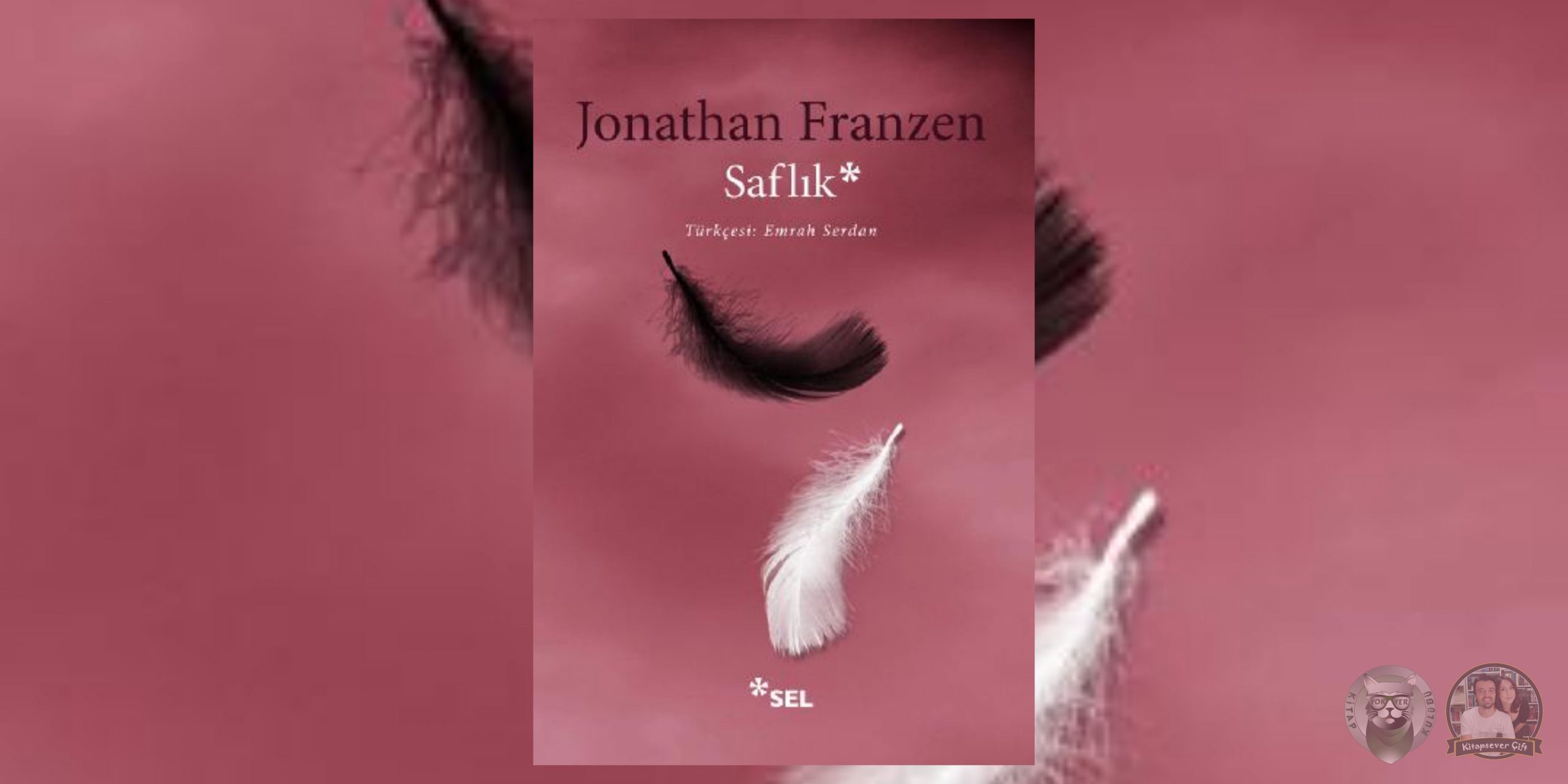 Saka Kuşu Hayranlarına 18 Kitap Önerisi 16 – Saflik scaled