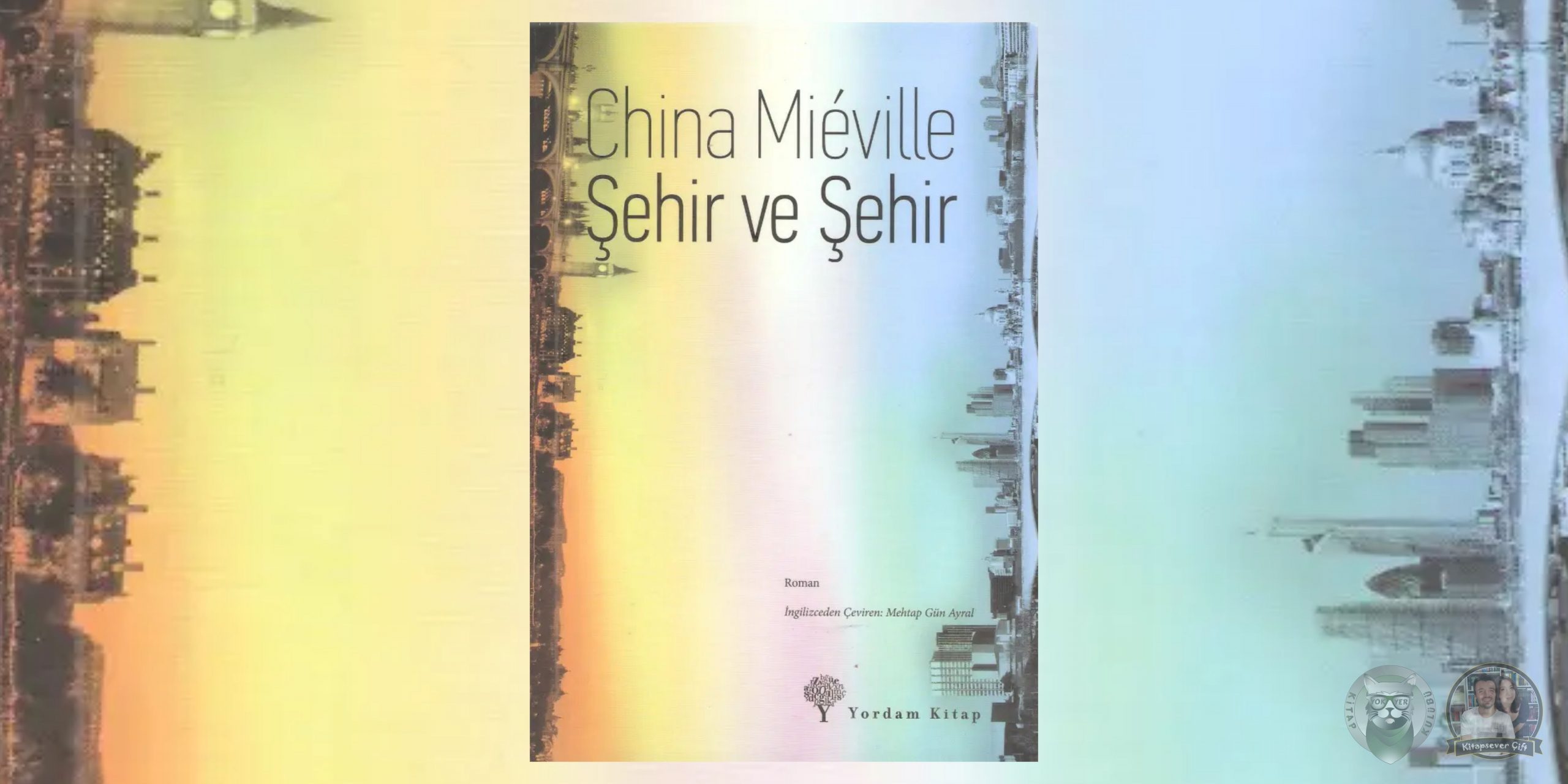 Mülksüzler Hayranlarına 12 Kitap Önerisi 10 – Sehir ve Sehir scaled