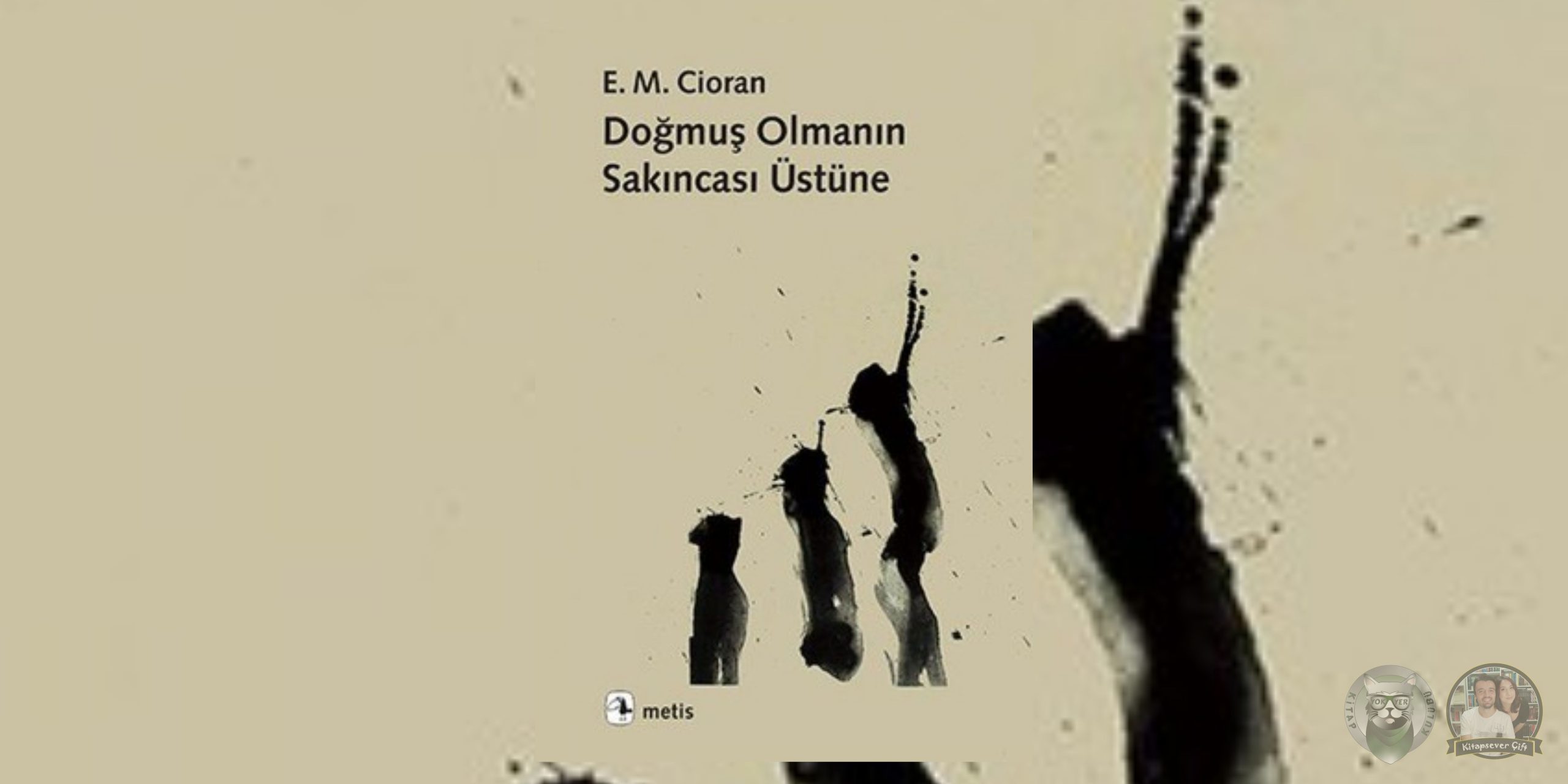 Doğmuş Olmanın Sakıncası Üzerine