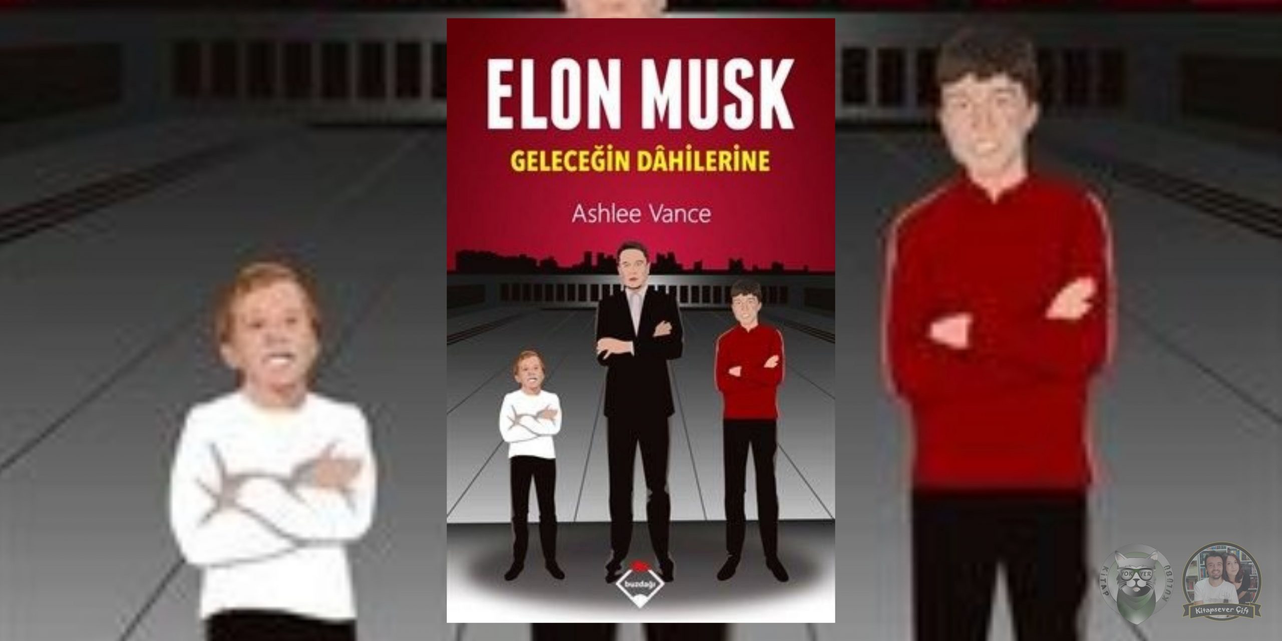 Elon Musk - Geleceğin Dahilerine