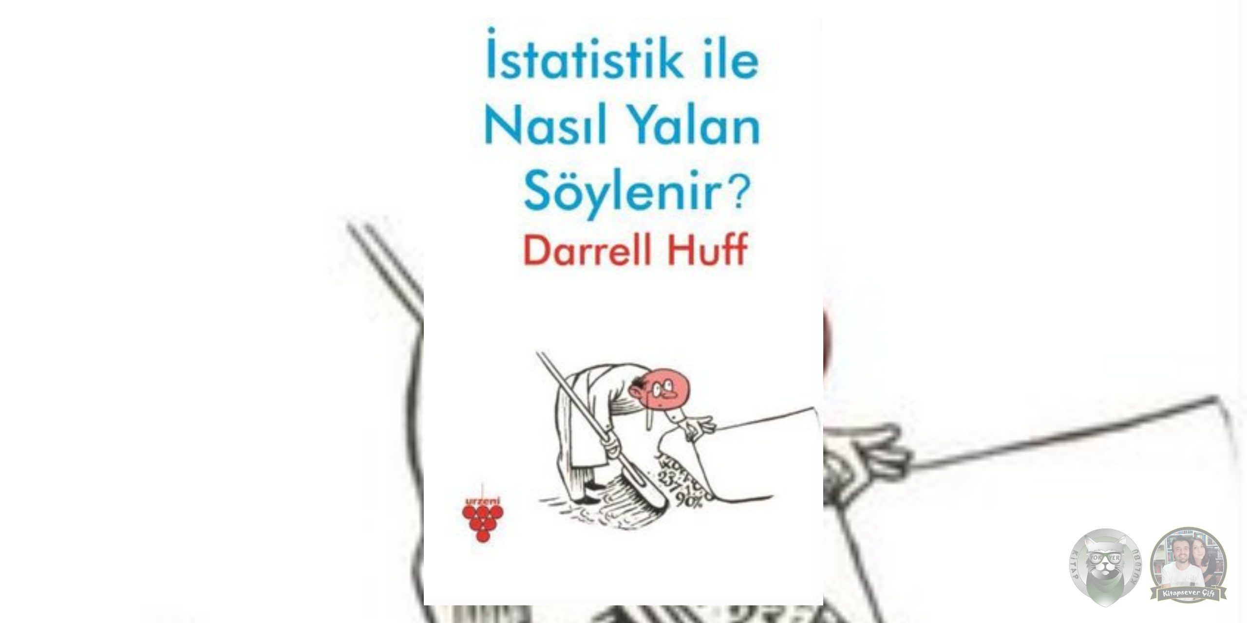 İstatistik ile Nasıl Yalan Söylenir