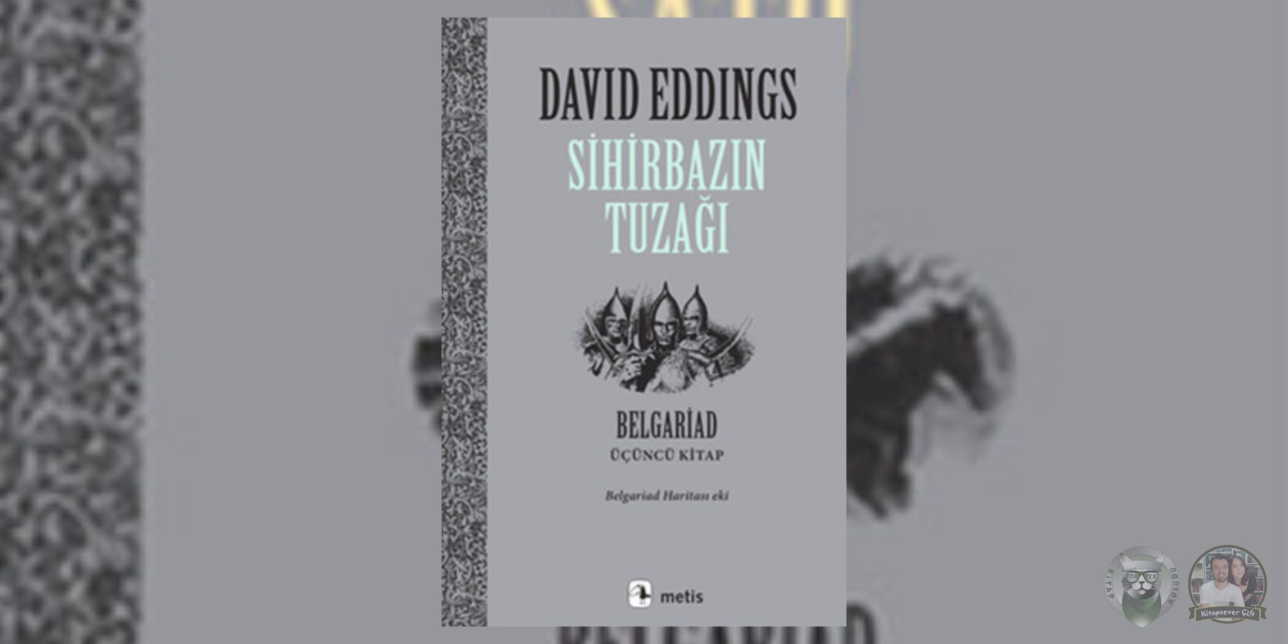 Sihirbazın Tuzağı - Belgariad - 3